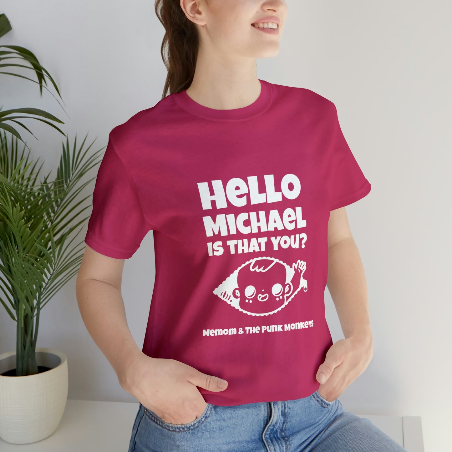 Hello Michael is that you? Unisex Jersey Short Sleeve Tee
