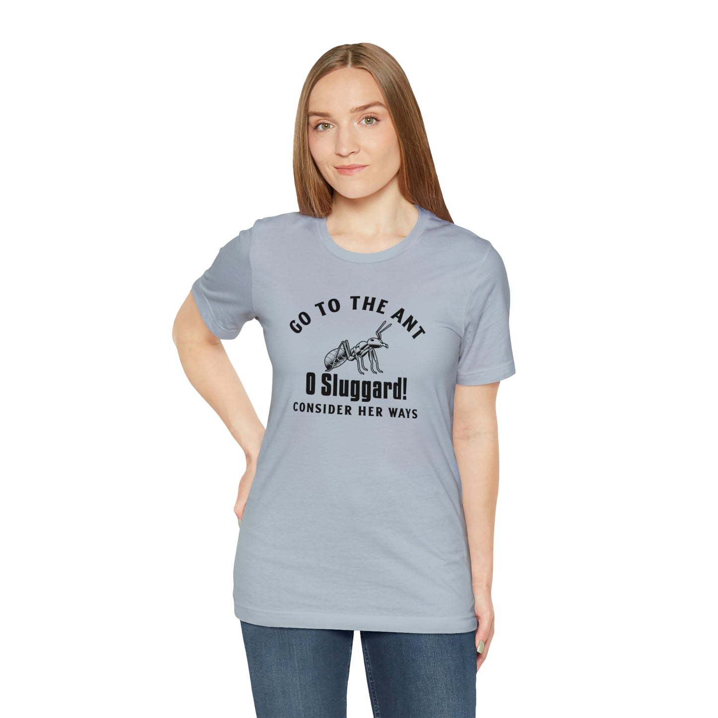 Go To The Ant Unisex Jersey Short Sleeve Tee