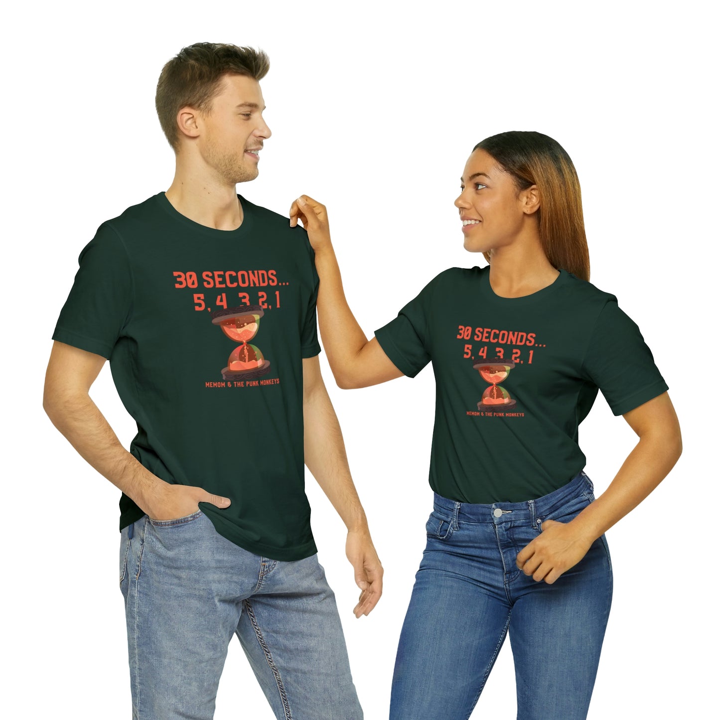 30 Seconds...5,4,3,2,1 Unisex Jersey Short Sleeve Tee