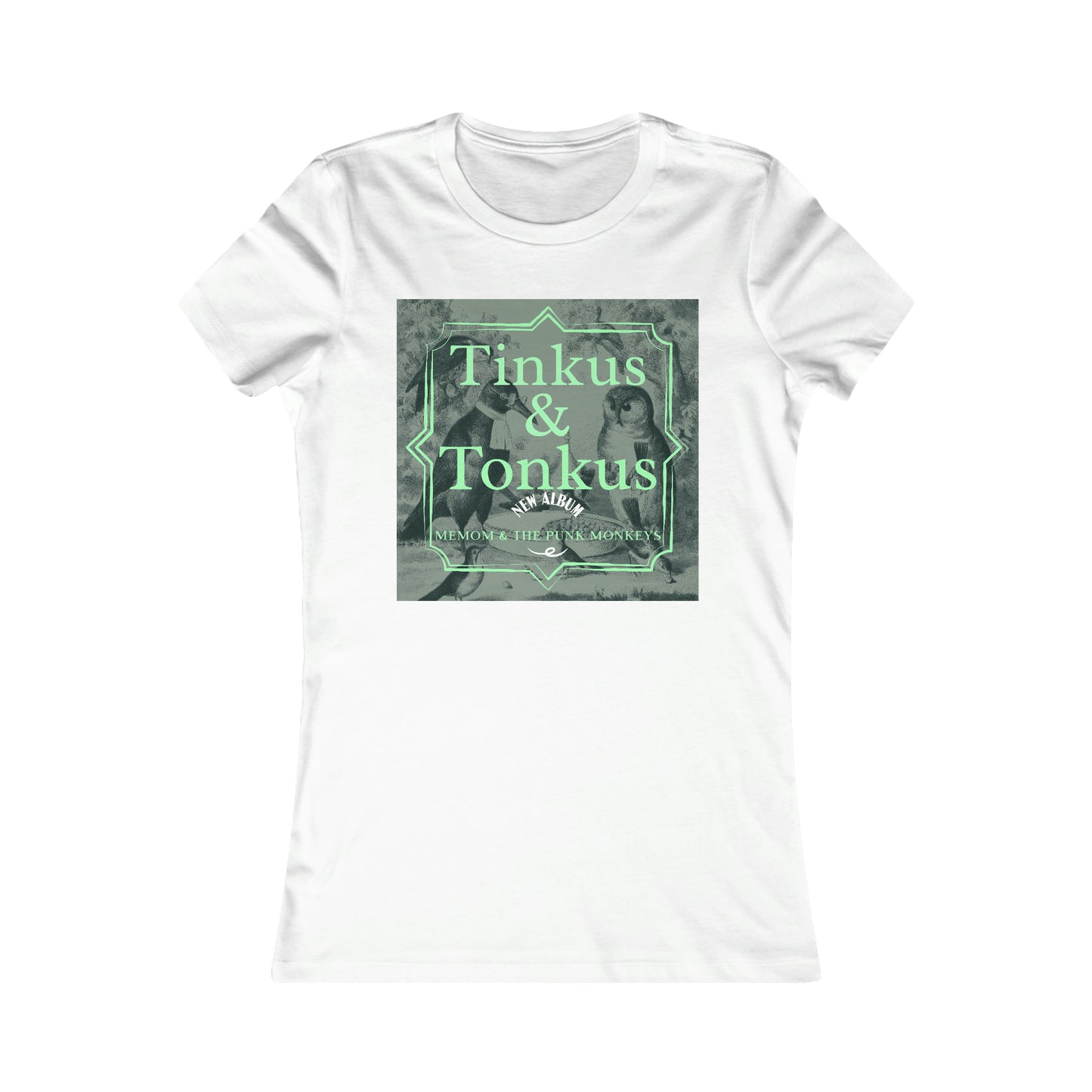 Tinkus & Tonkus Women's Favorite Tee