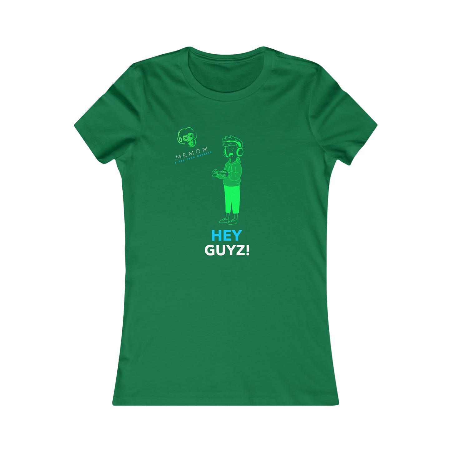 Hey Guyz! Women's Favorite Tee