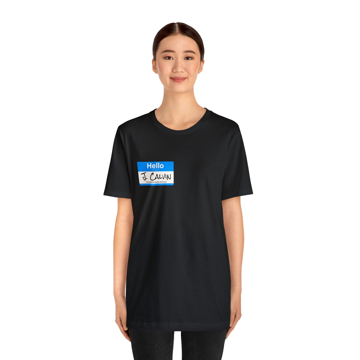 Hello My Name is John Calvin Unisex Jersey Short Sleeve Tee