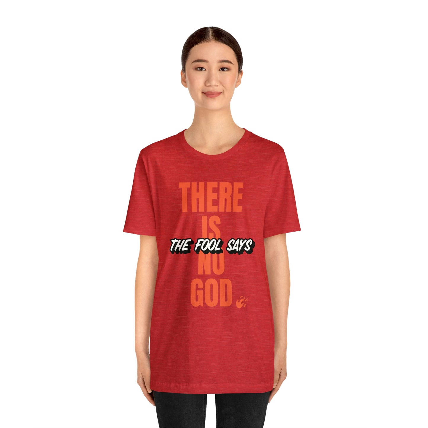 The Fool Says Unisex Jersey Short Sleeve Tee