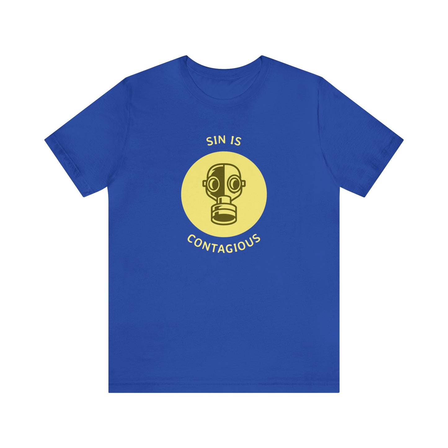 Sin is Contagious Unisex Jersey Short Sleeve Tee