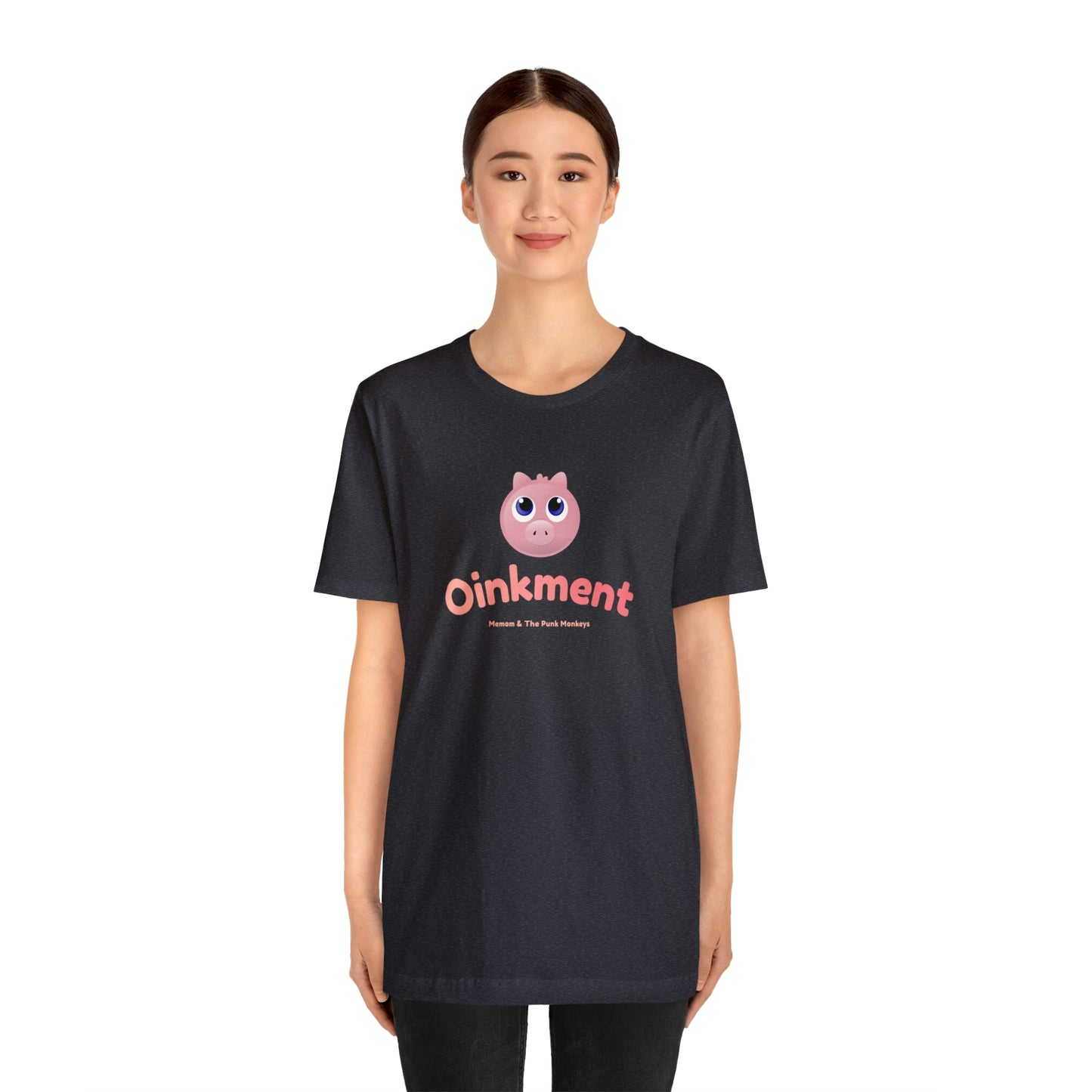 Oinkment Unisex Jersey Short Sleeve Tee