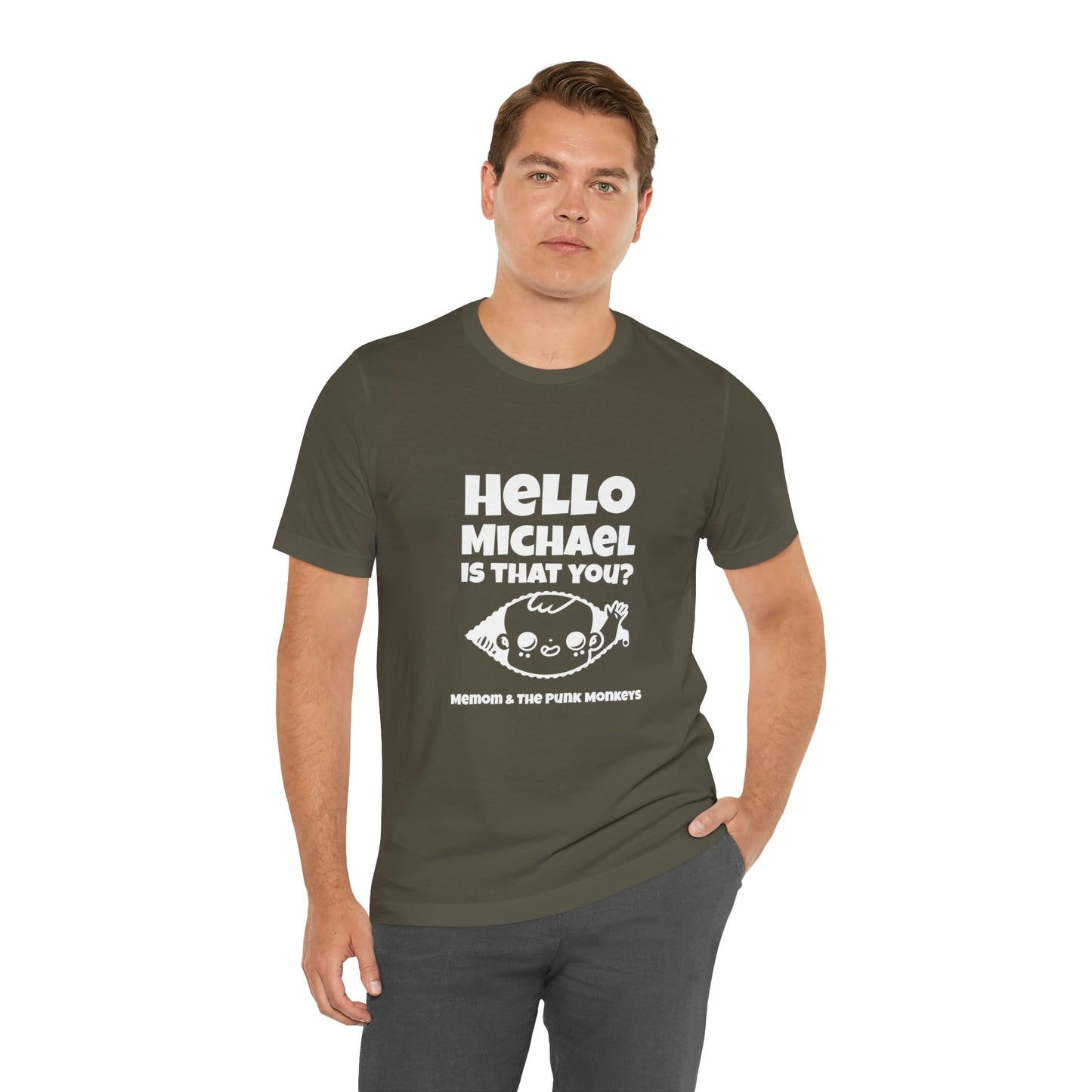 Hello Michael is that you? Unisex Jersey Short Sleeve Tee
