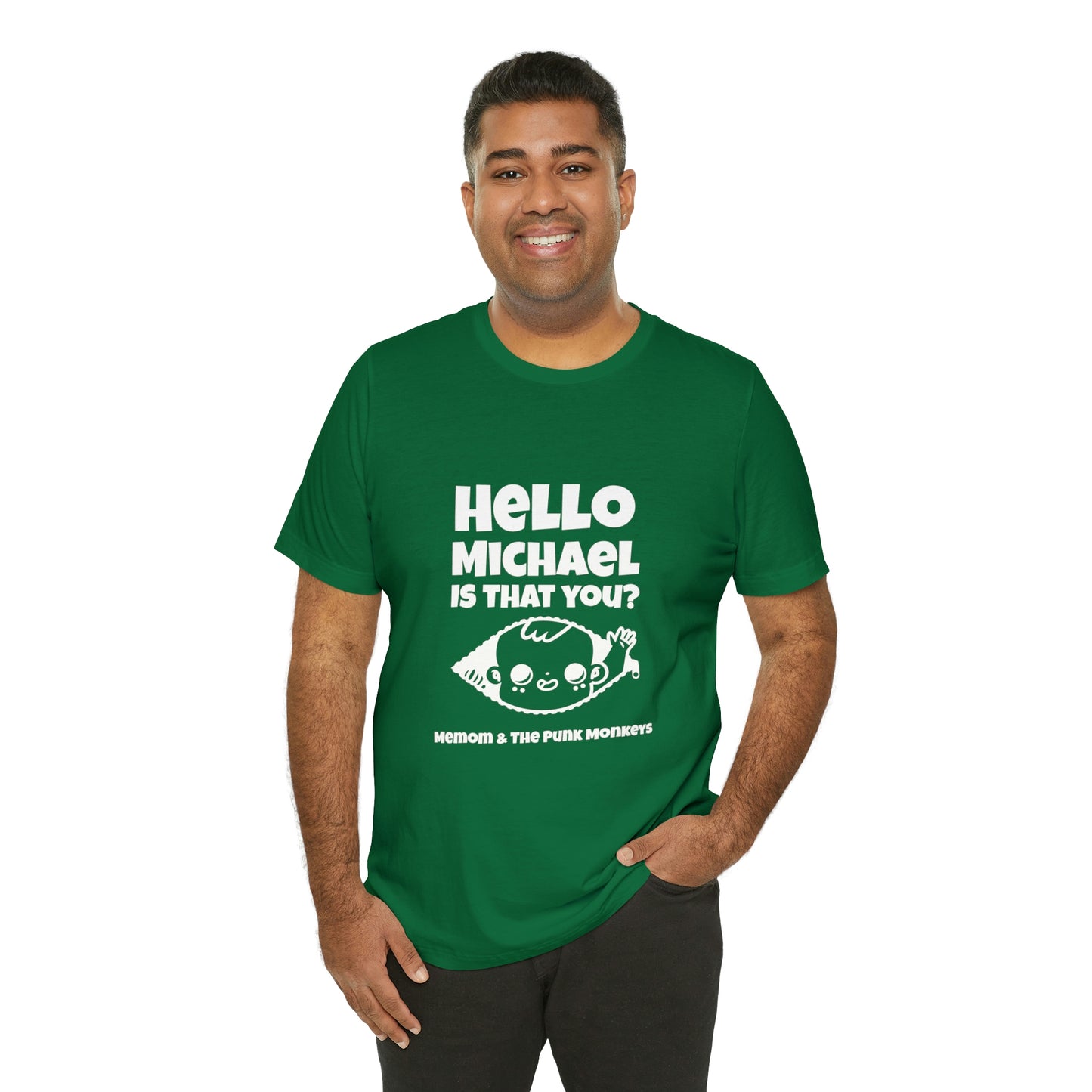 Hello Michael is that you? Unisex Jersey Short Sleeve Tee