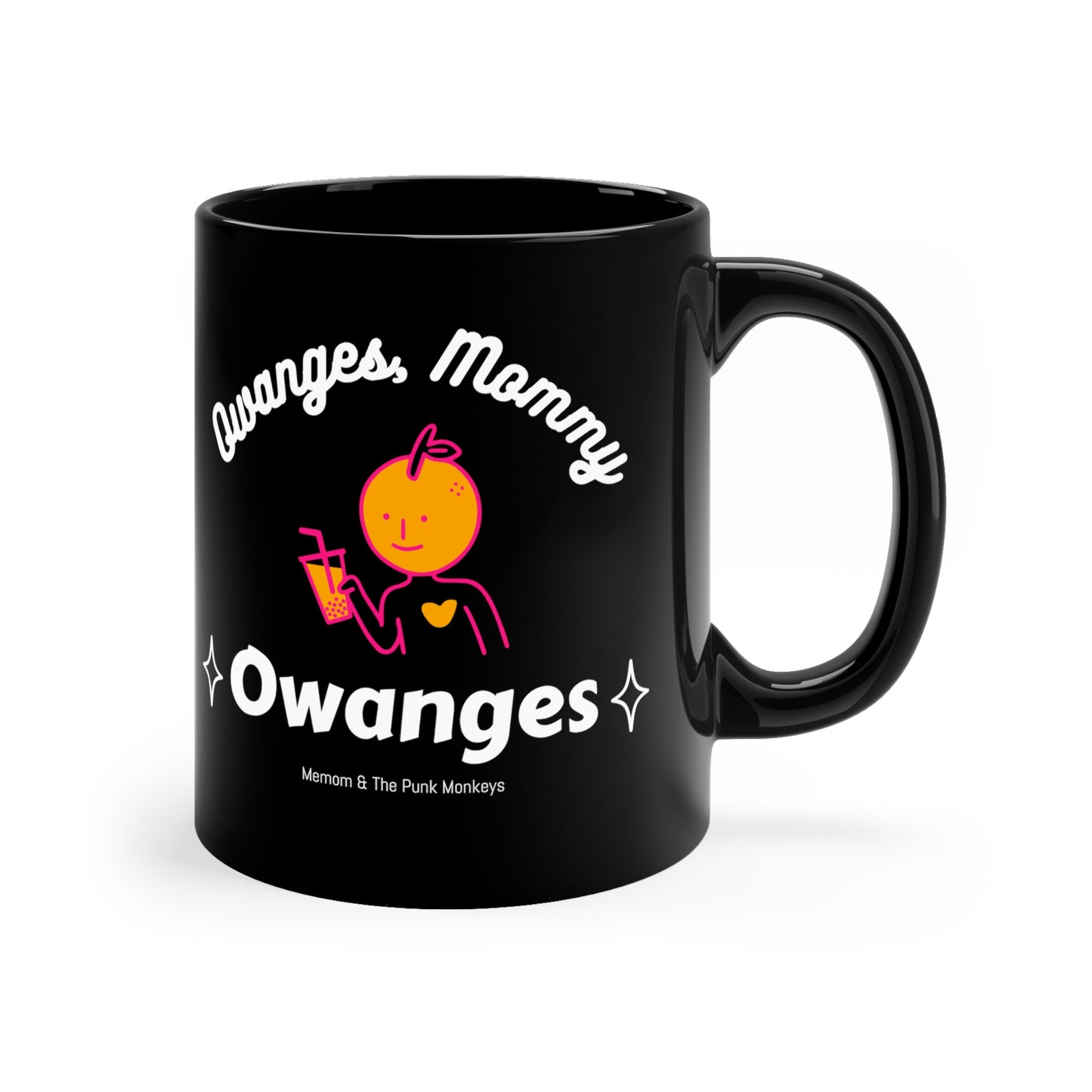 Owanges, Mommy, Owanges 11oz Black Mug
