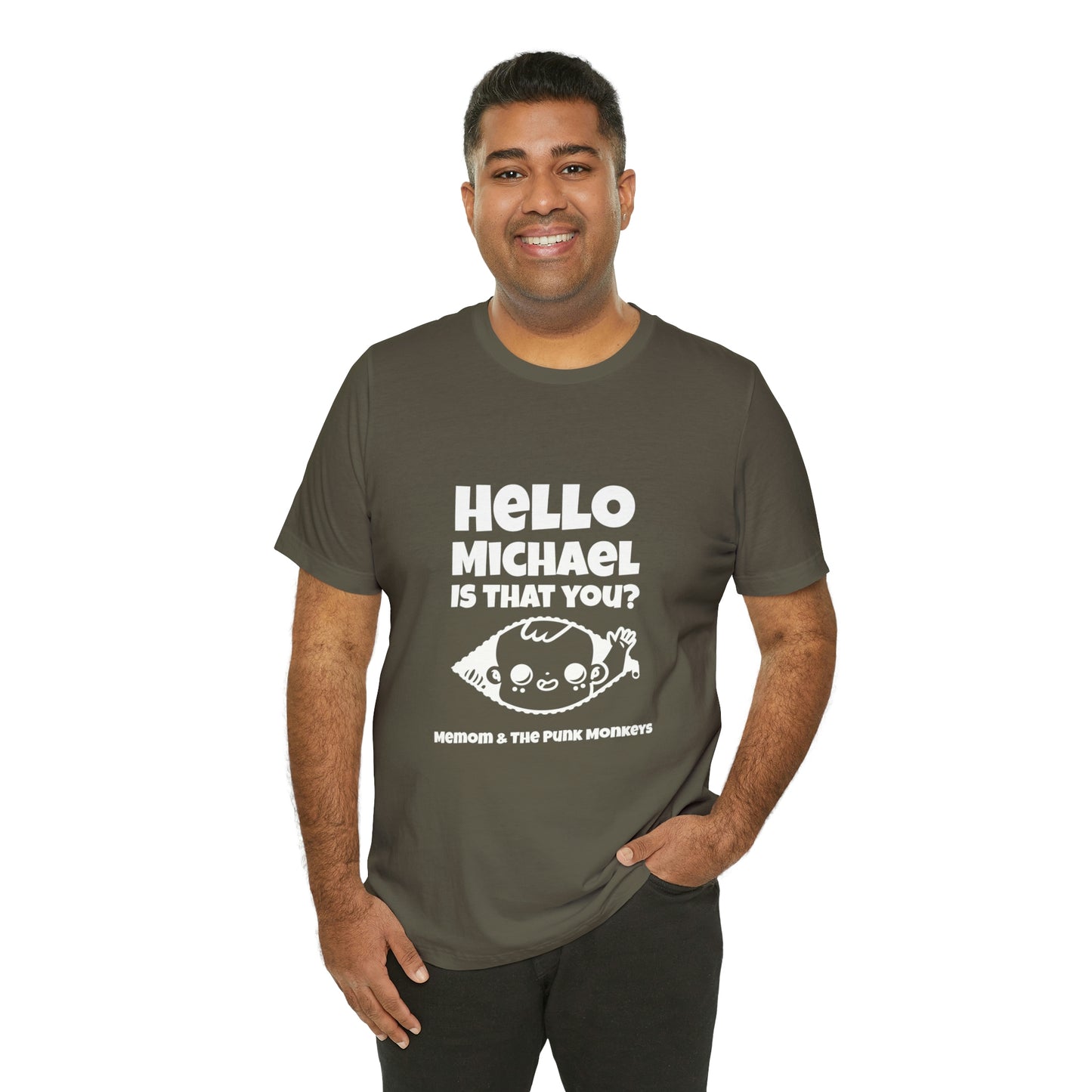 Hello Michael is that you? Unisex Jersey Short Sleeve Tee