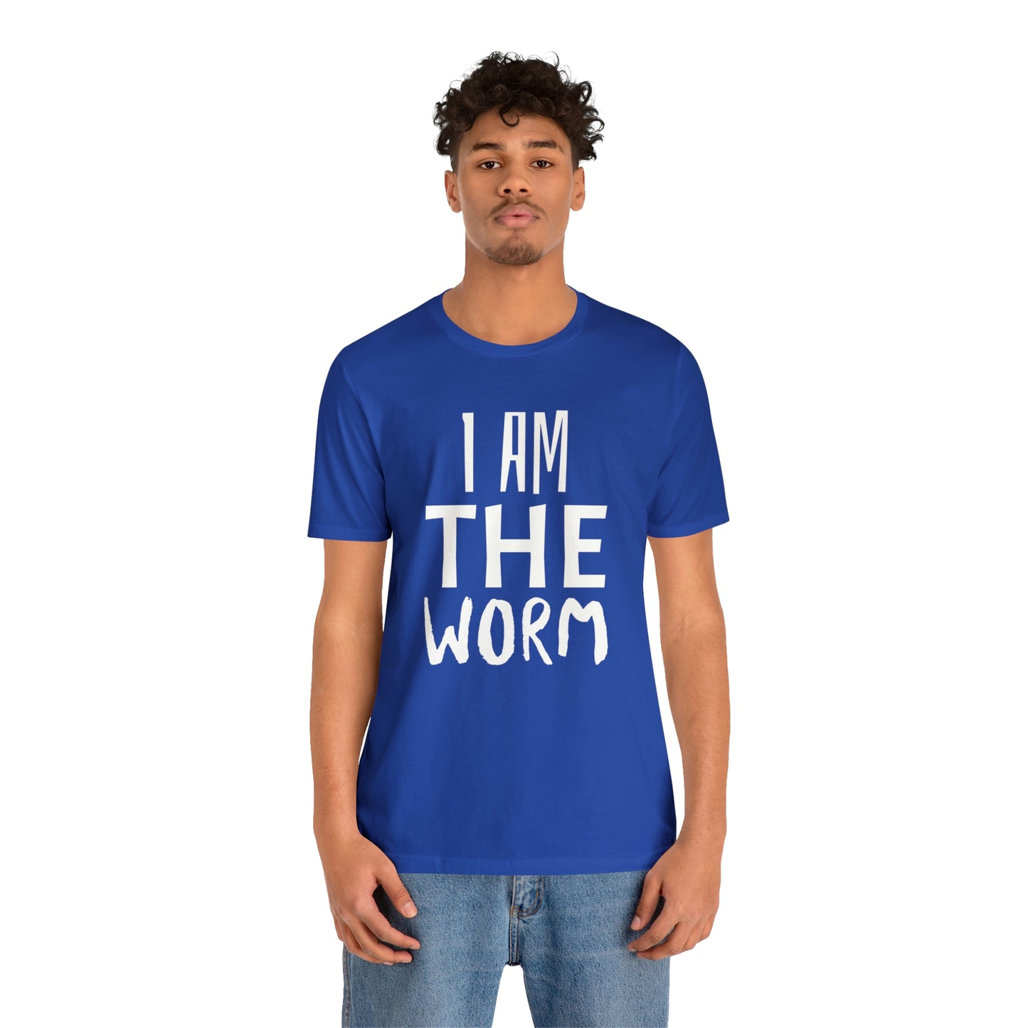 I Am The Worm Unisex Jersey Short Sleeve Tee