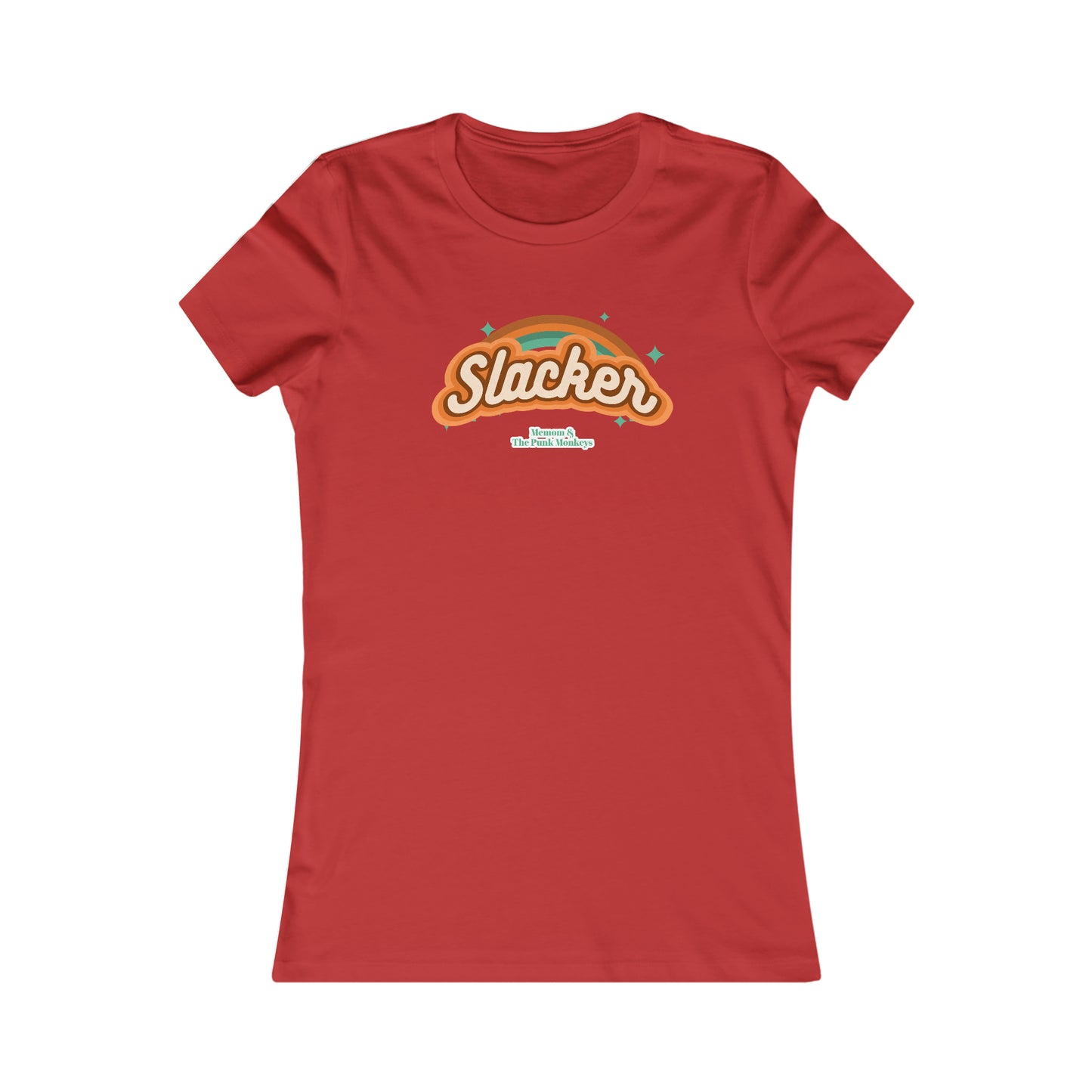 Slacker Women's Favorite Tee