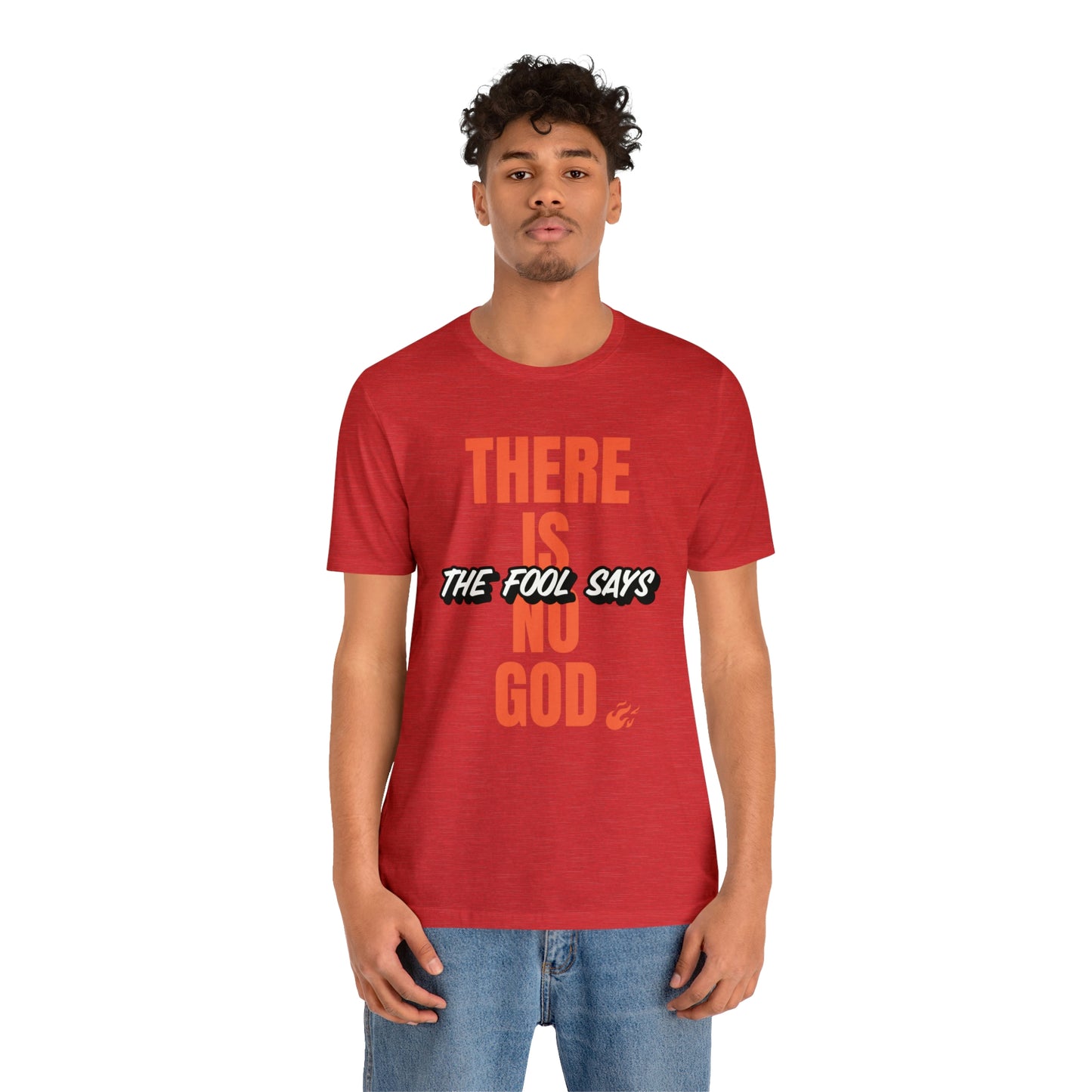 The Fool Says Unisex Jersey Short Sleeve Tee