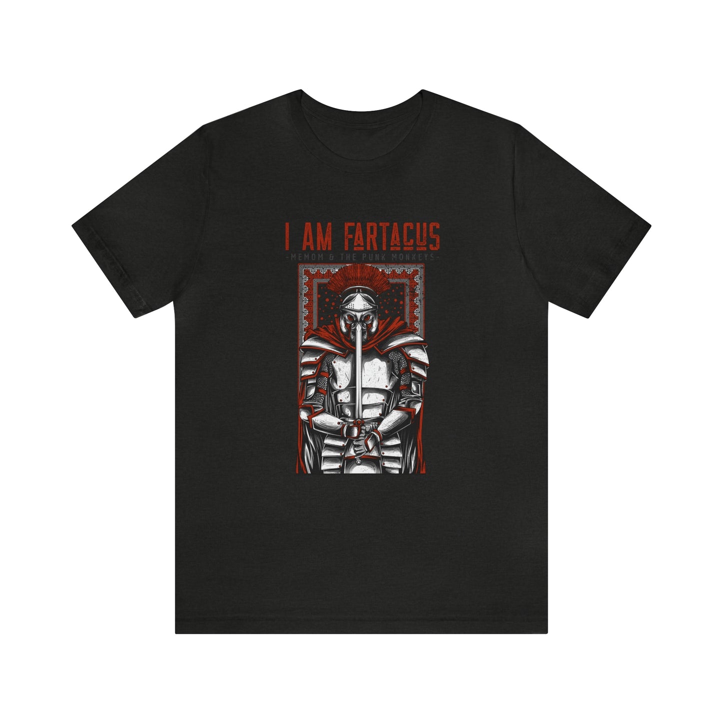 I Am Fartacus Unisex Jersey Short Sleeve Tee