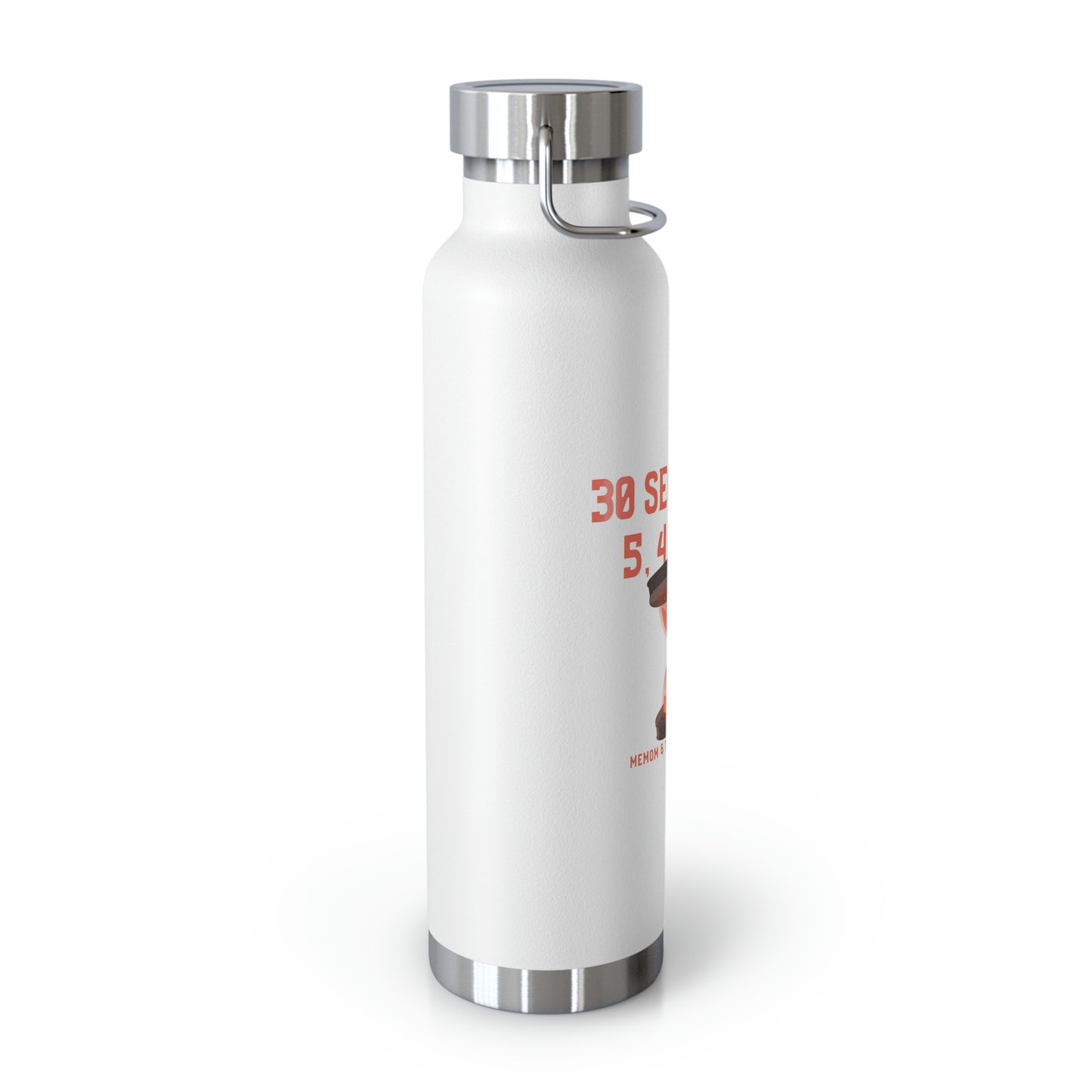 30 Seconds...5,4,3,2,1 Copper Vacuum Insulated Bottle, 22oz