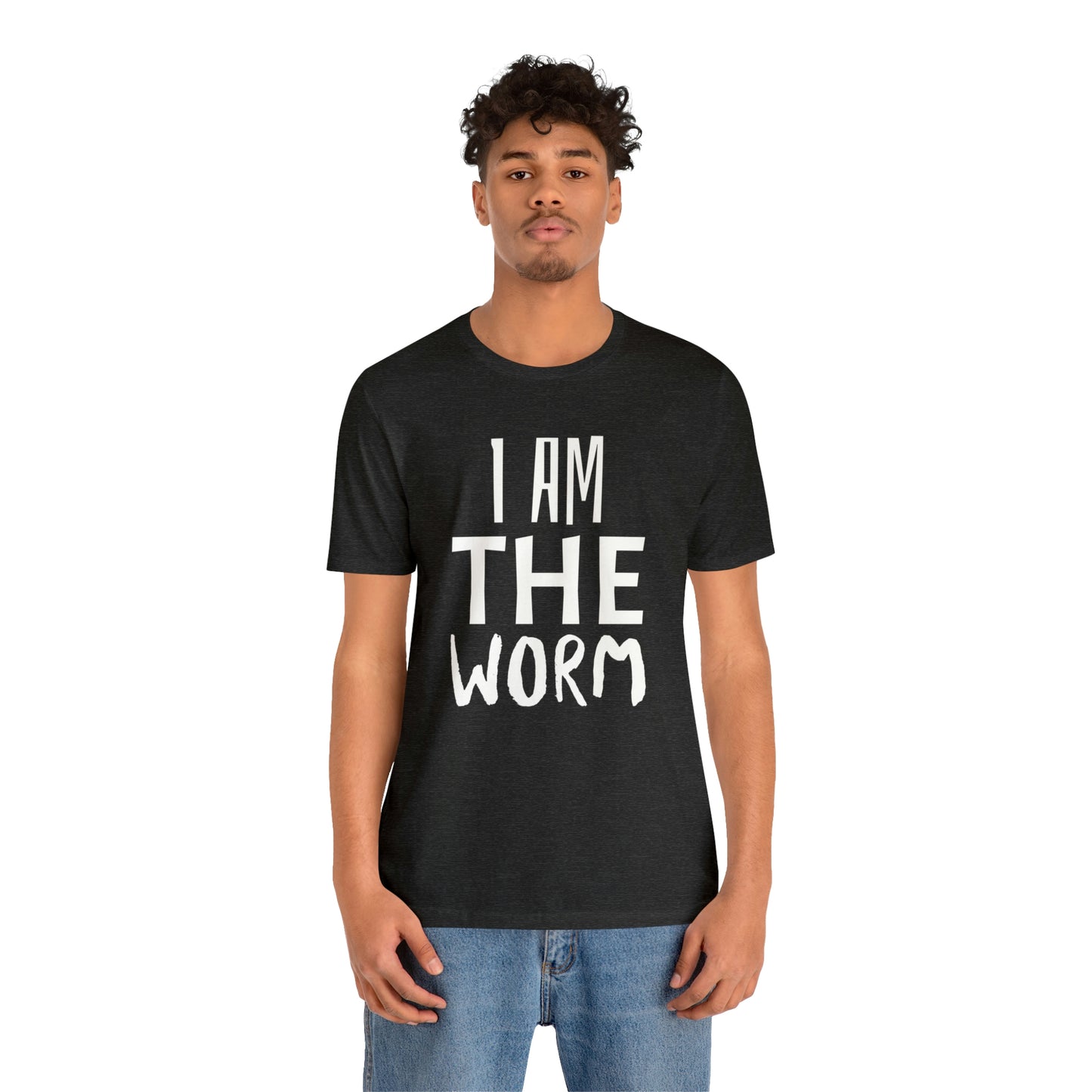I Am The Worm Unisex Jersey Short Sleeve Tee