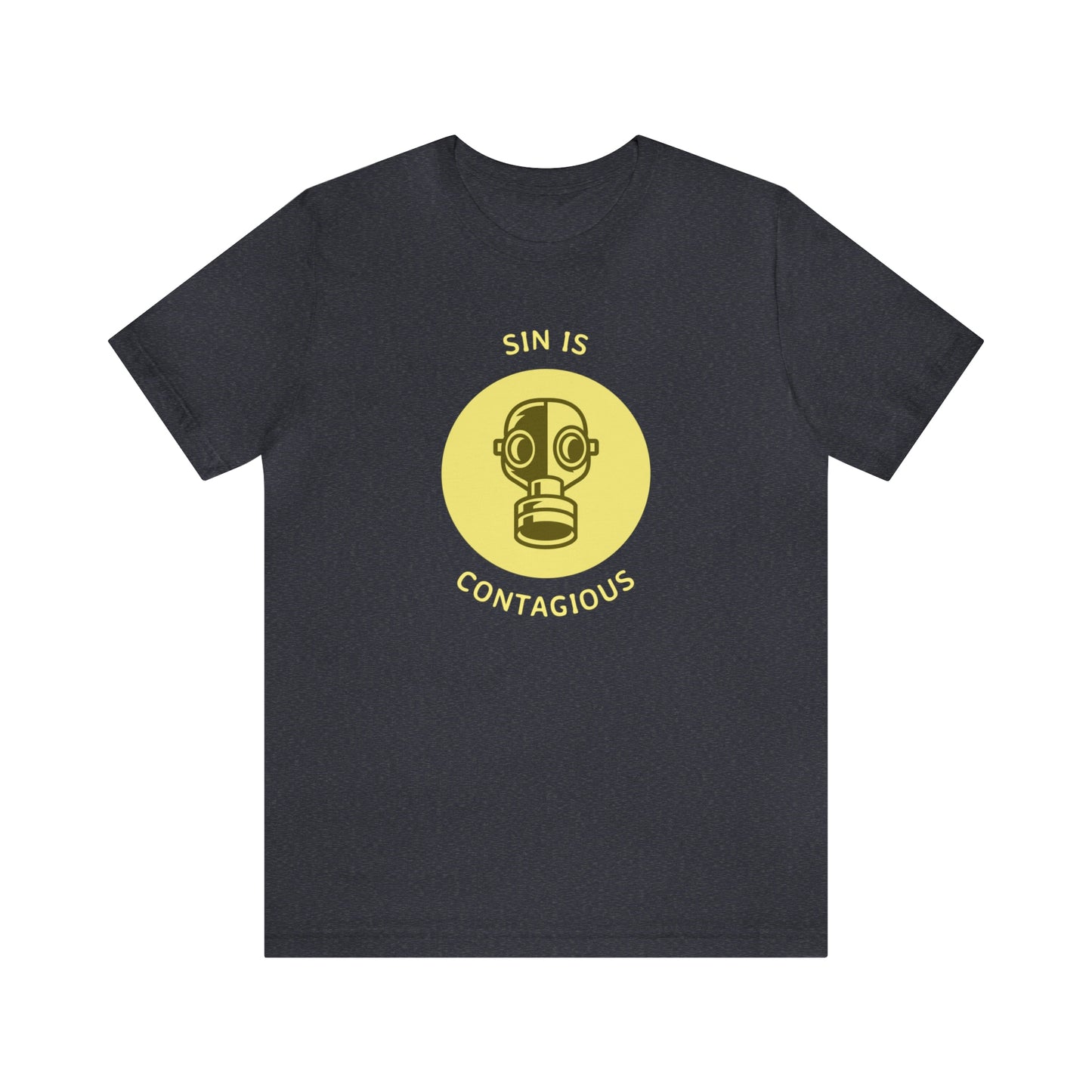 Sin is Contagious Unisex Jersey Short Sleeve Tee