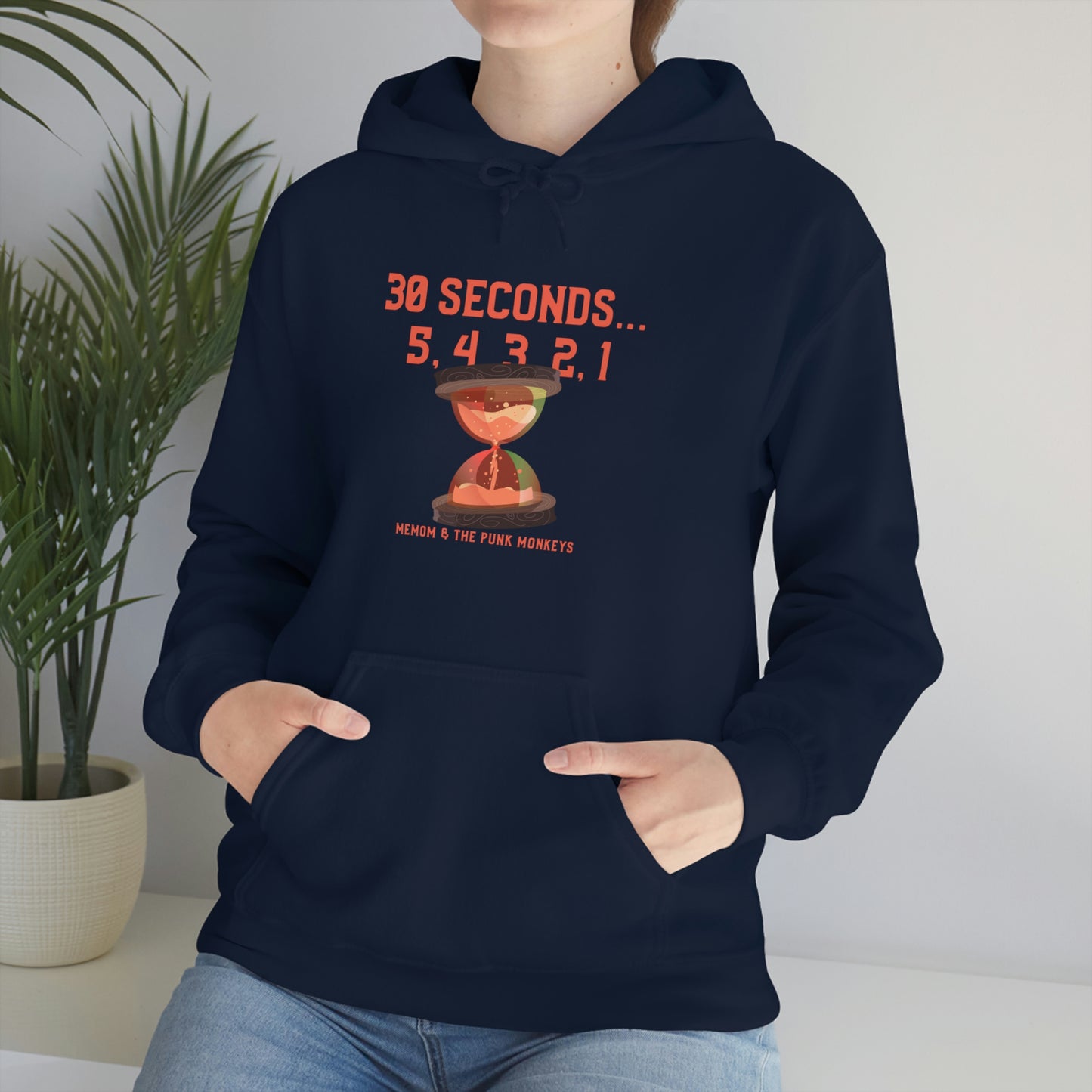 30 Seconds...5,4,3,2,1 Unisex Heavy Blend™ Hooded Sweatshirt