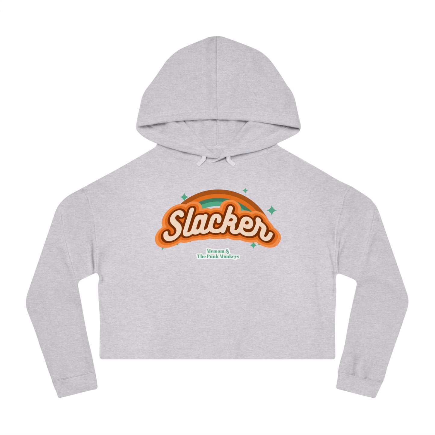 Slacker Women’s Cropped Hooded Sweatshirt