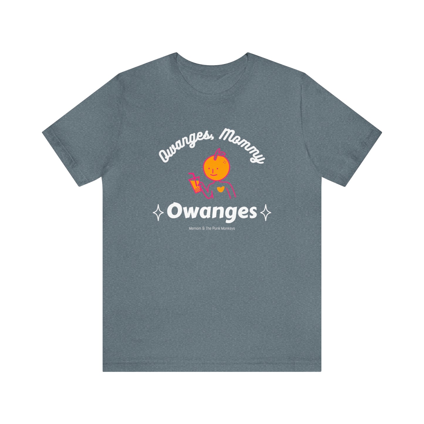 Owanges, Mommy, Owanges Unisex Jersey Short Sleeve Tee