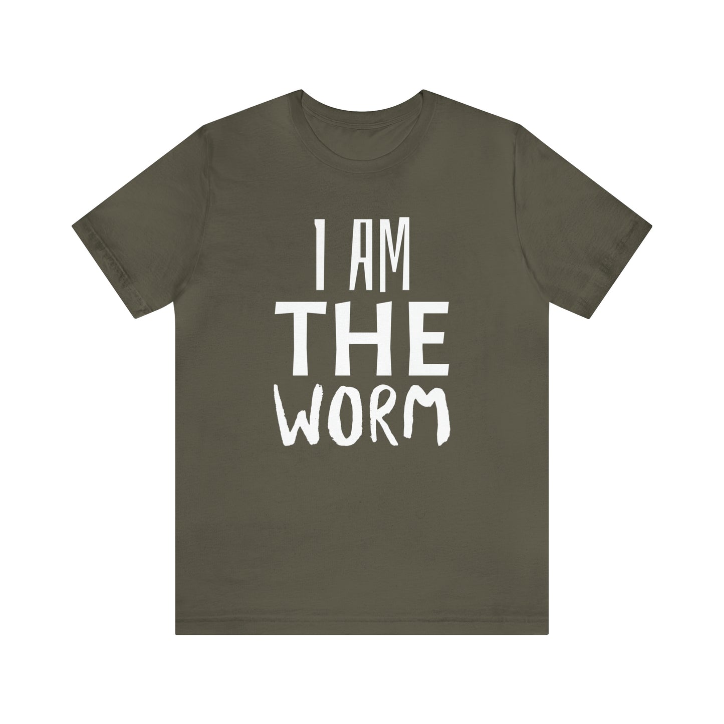 I Am The Worm Unisex Jersey Short Sleeve Tee