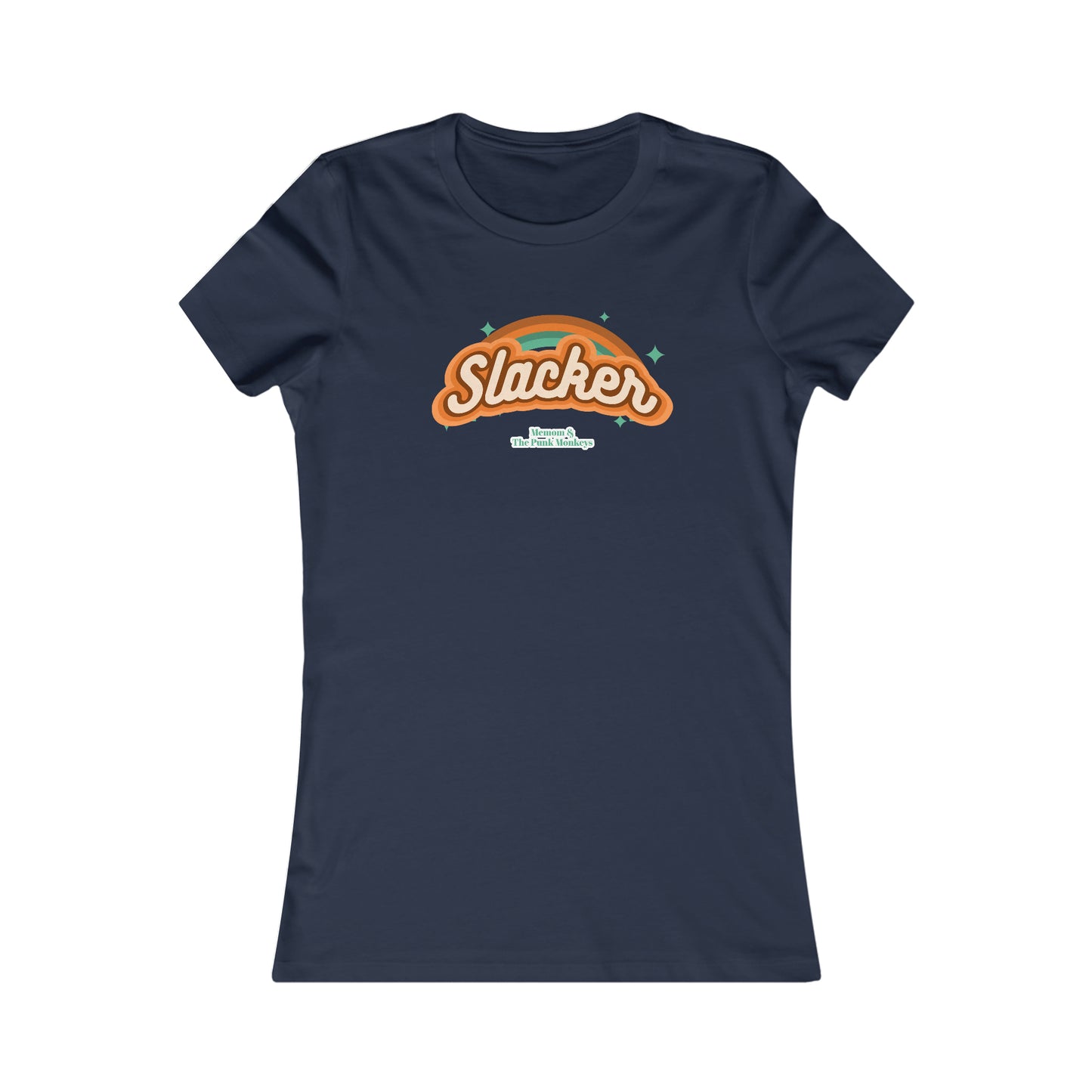 Slacker Women's Favorite Tee