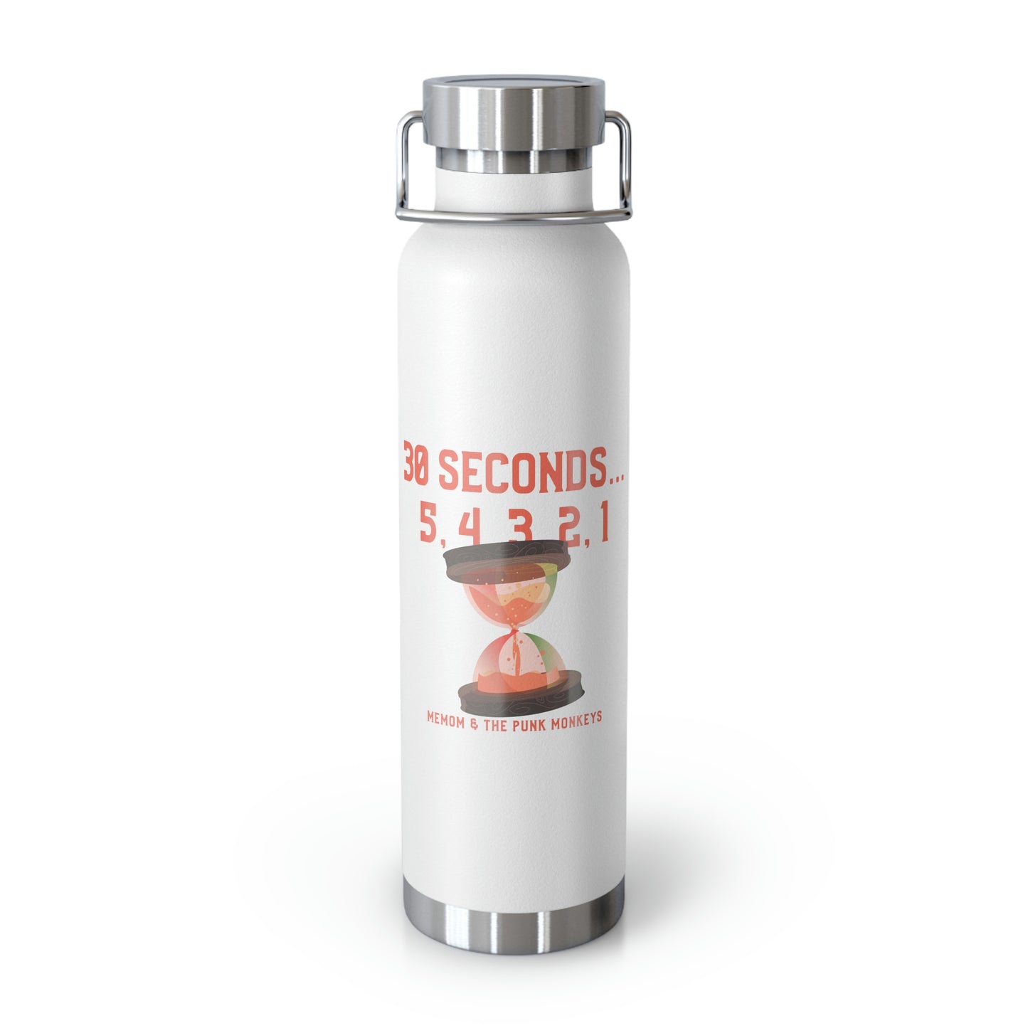 30 Seconds...5,4,3,2,1 Copper Vacuum Insulated Bottle, 22oz