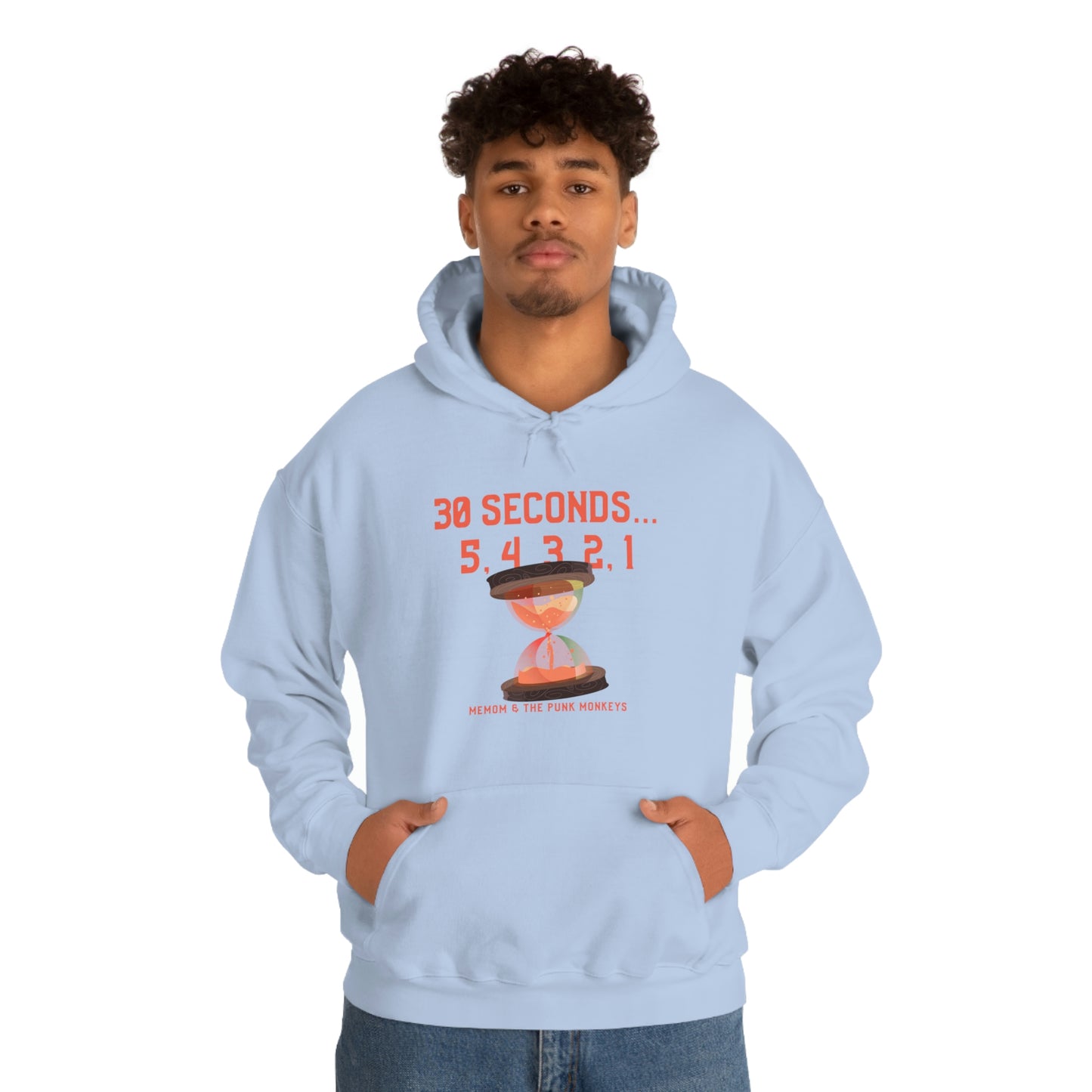 30 Seconds...5,4,3,2,1 Unisex Heavy Blend™ Hooded Sweatshirt