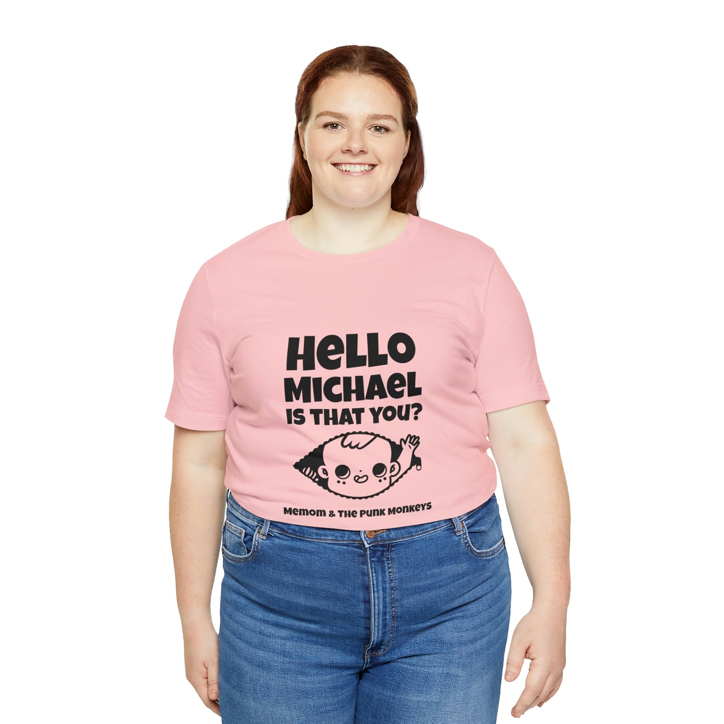 Hello Michael is that you? Unisex Jersey Short Sleeve Tee