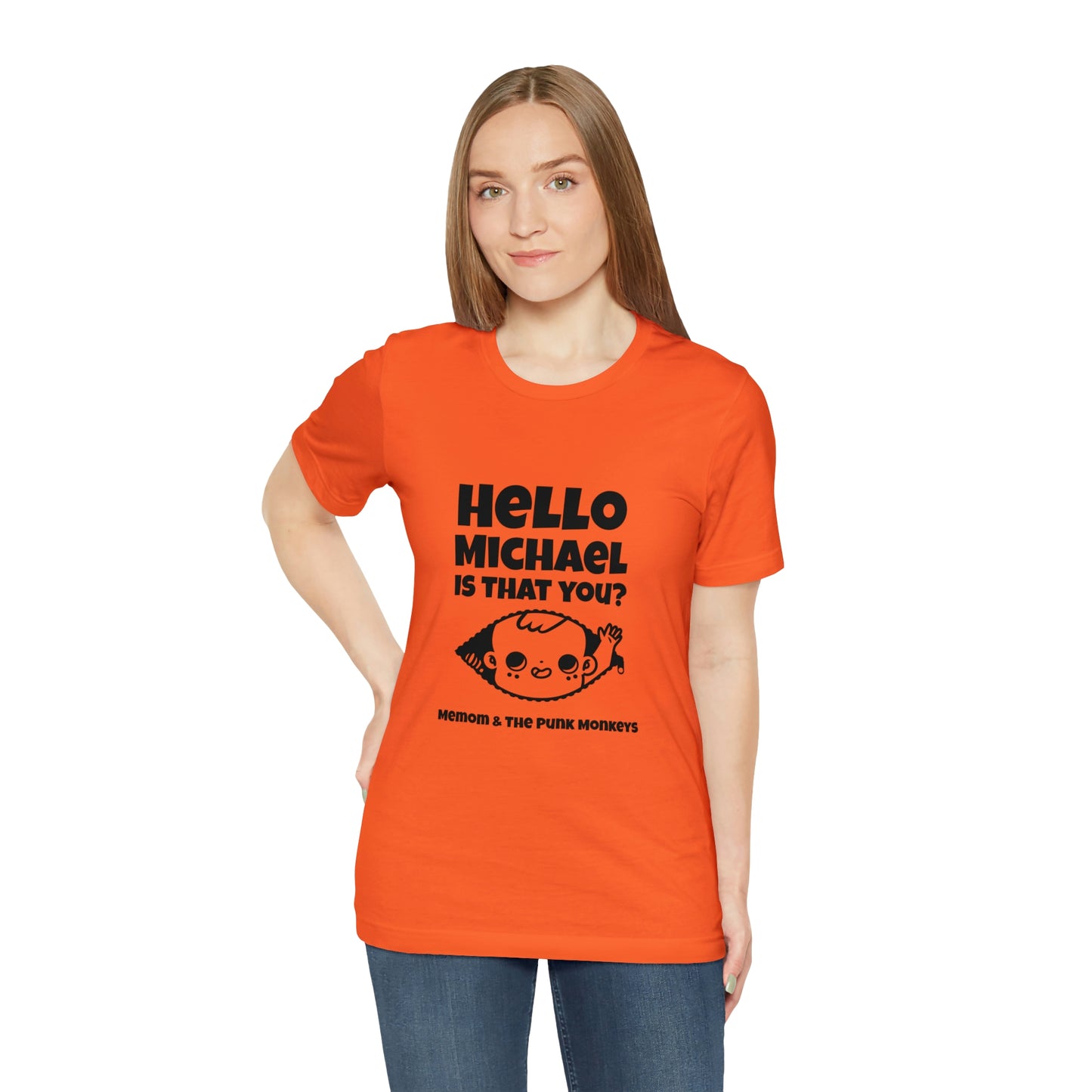 Hello Michael is that you? Unisex Jersey Short Sleeve Tee