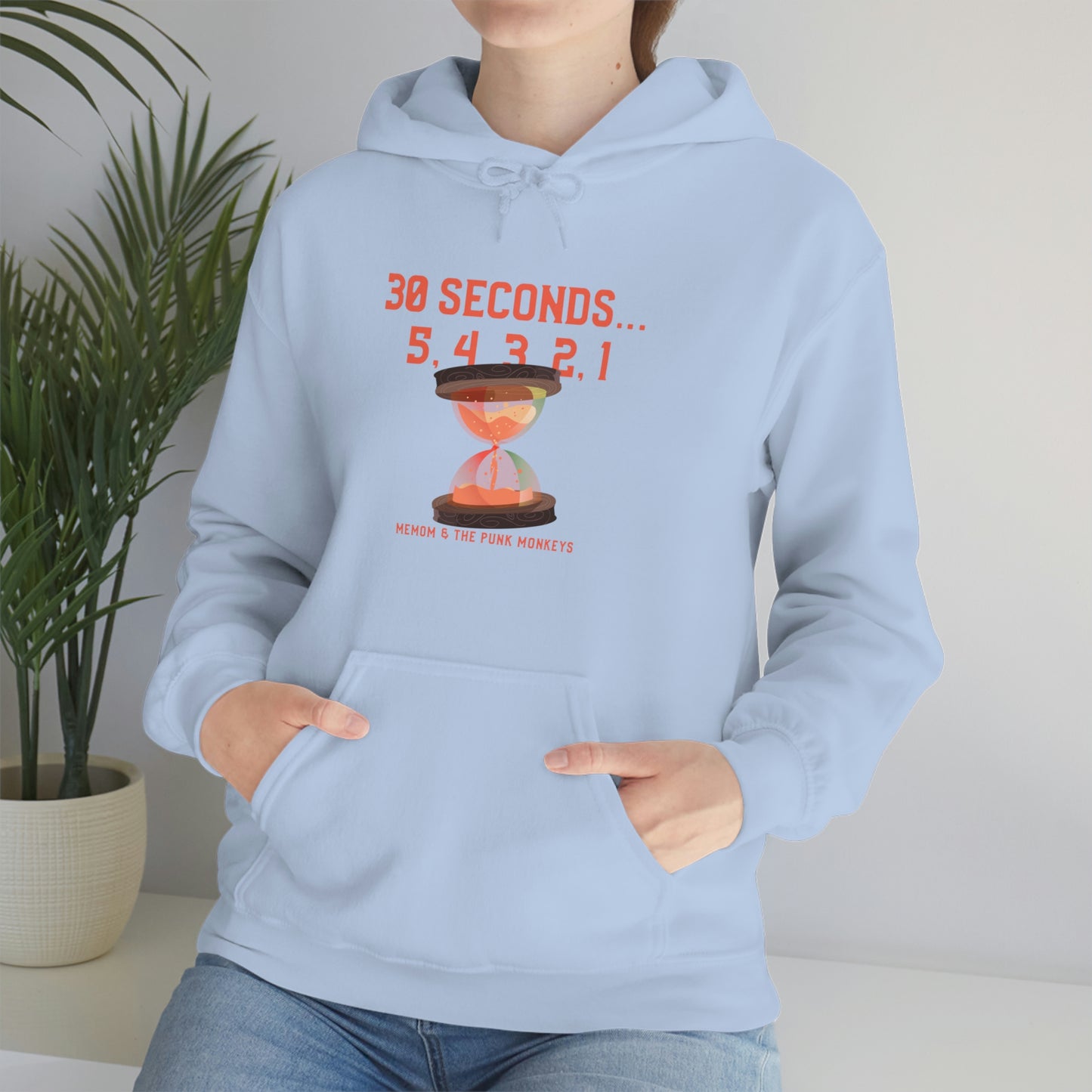 30 Seconds...5,4,3,2,1 Unisex Heavy Blend™ Hooded Sweatshirt