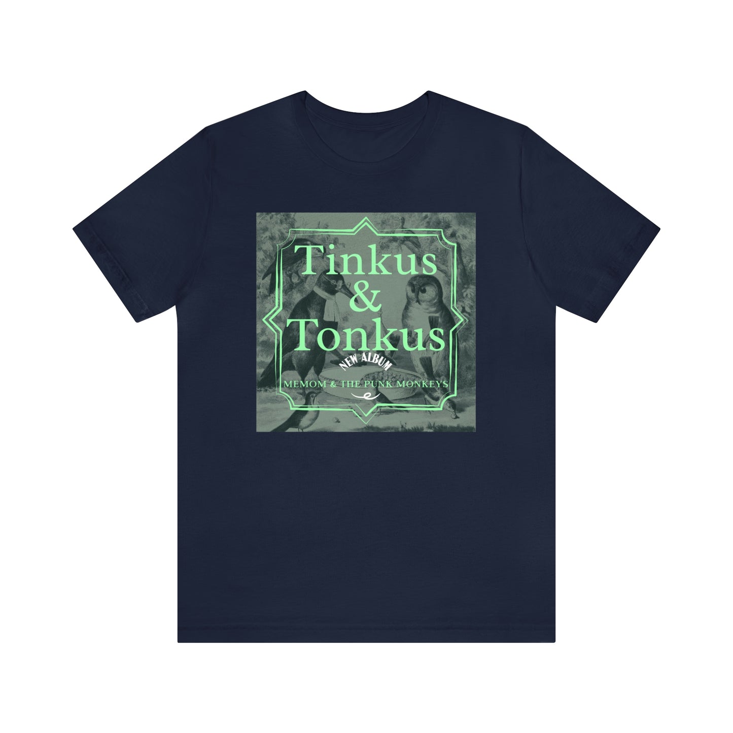 Tinkus & Tonkus Unisex Jersey Short Sleeve Tee