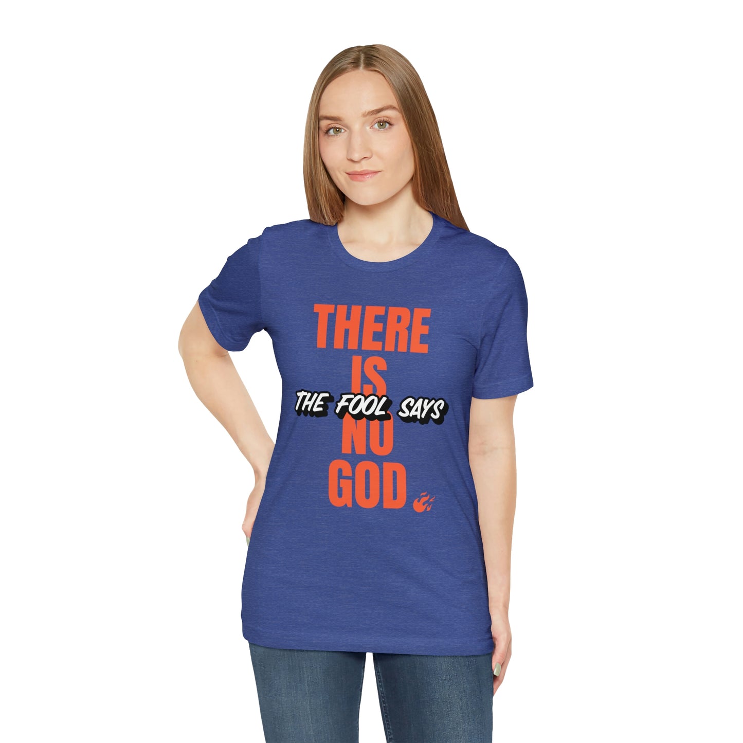 The Fool Says Unisex Jersey Short Sleeve Tee
