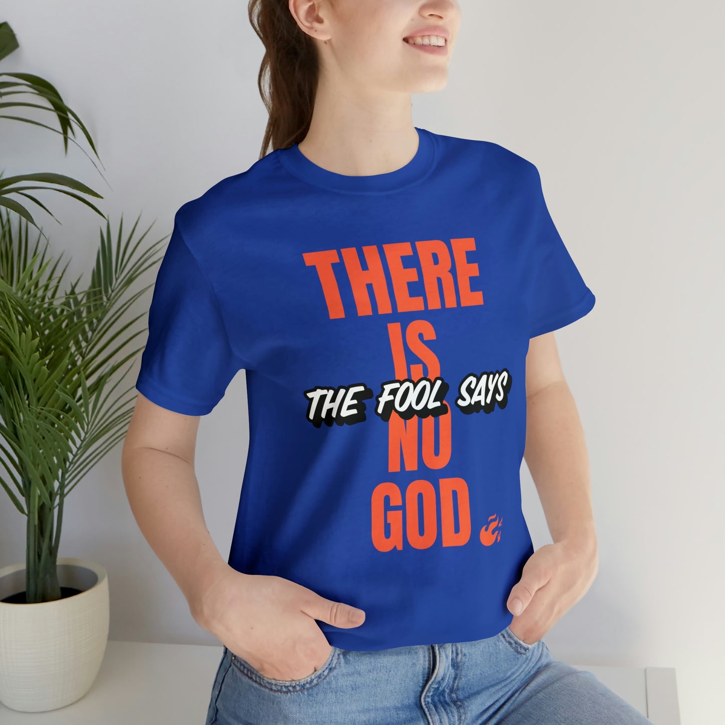 The Fool Says Unisex Jersey Short Sleeve Tee