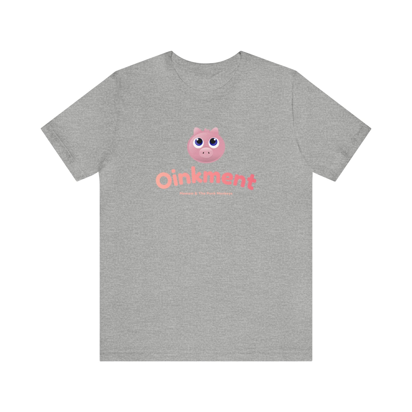Oinkment Unisex Jersey Short Sleeve Tee