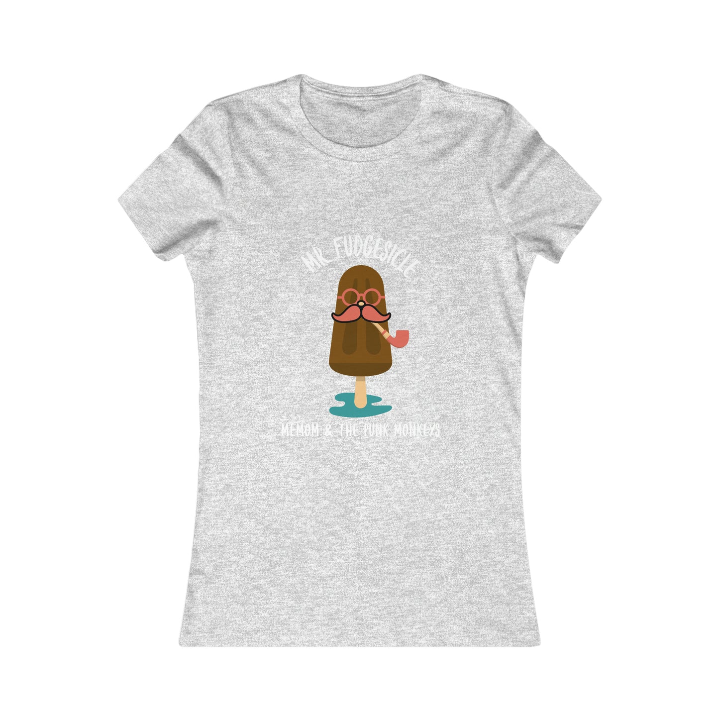 Mr. Fudgesicle Women's Favorite Tee