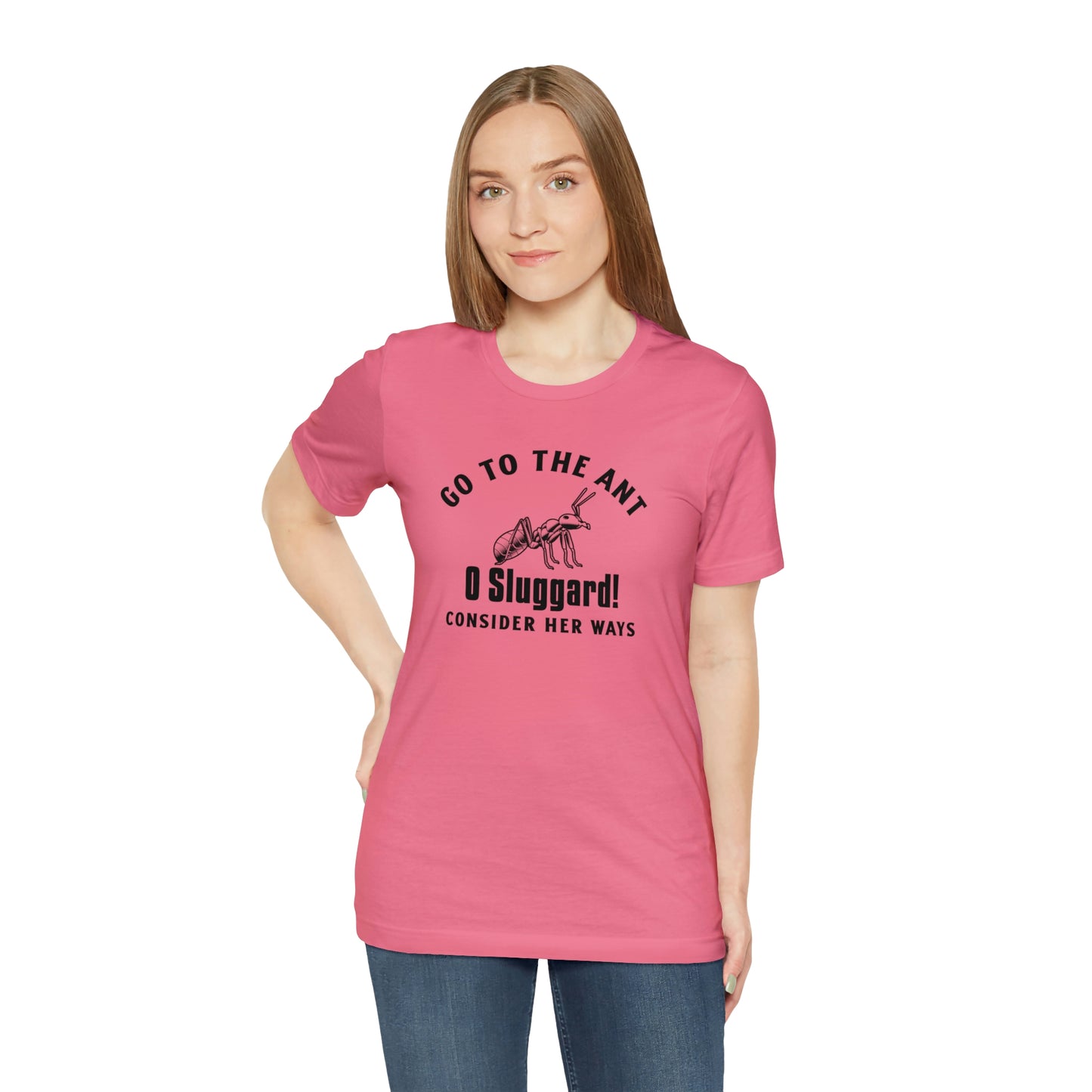 Go To The Ant Unisex Jersey Short Sleeve Tee