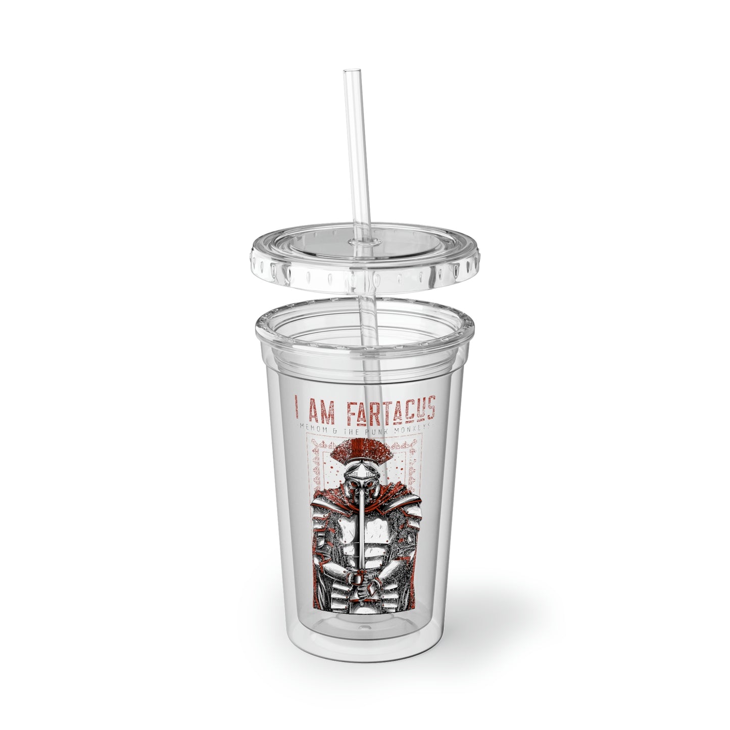 I AM FARTACUS Suave Acrylic Cup