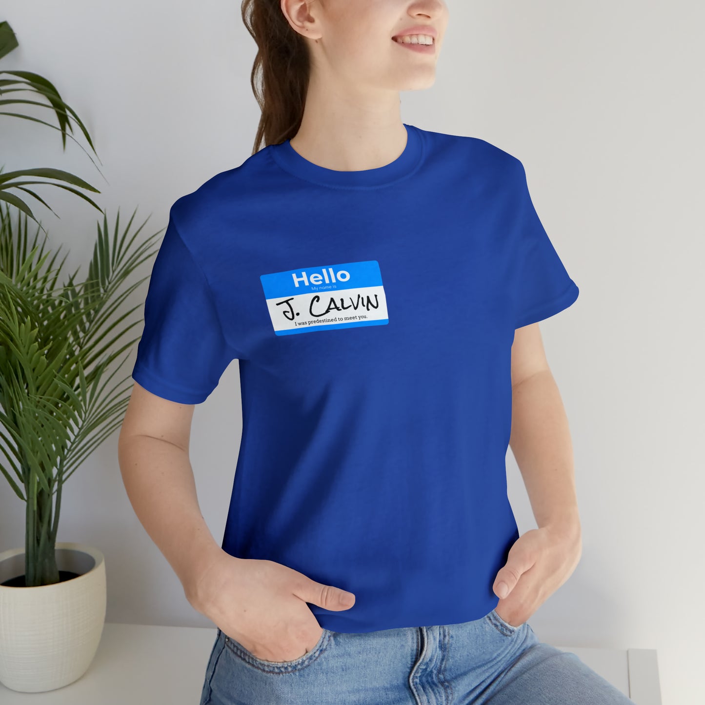 Hello My Name is John Calvin Unisex Jersey Short Sleeve Tee