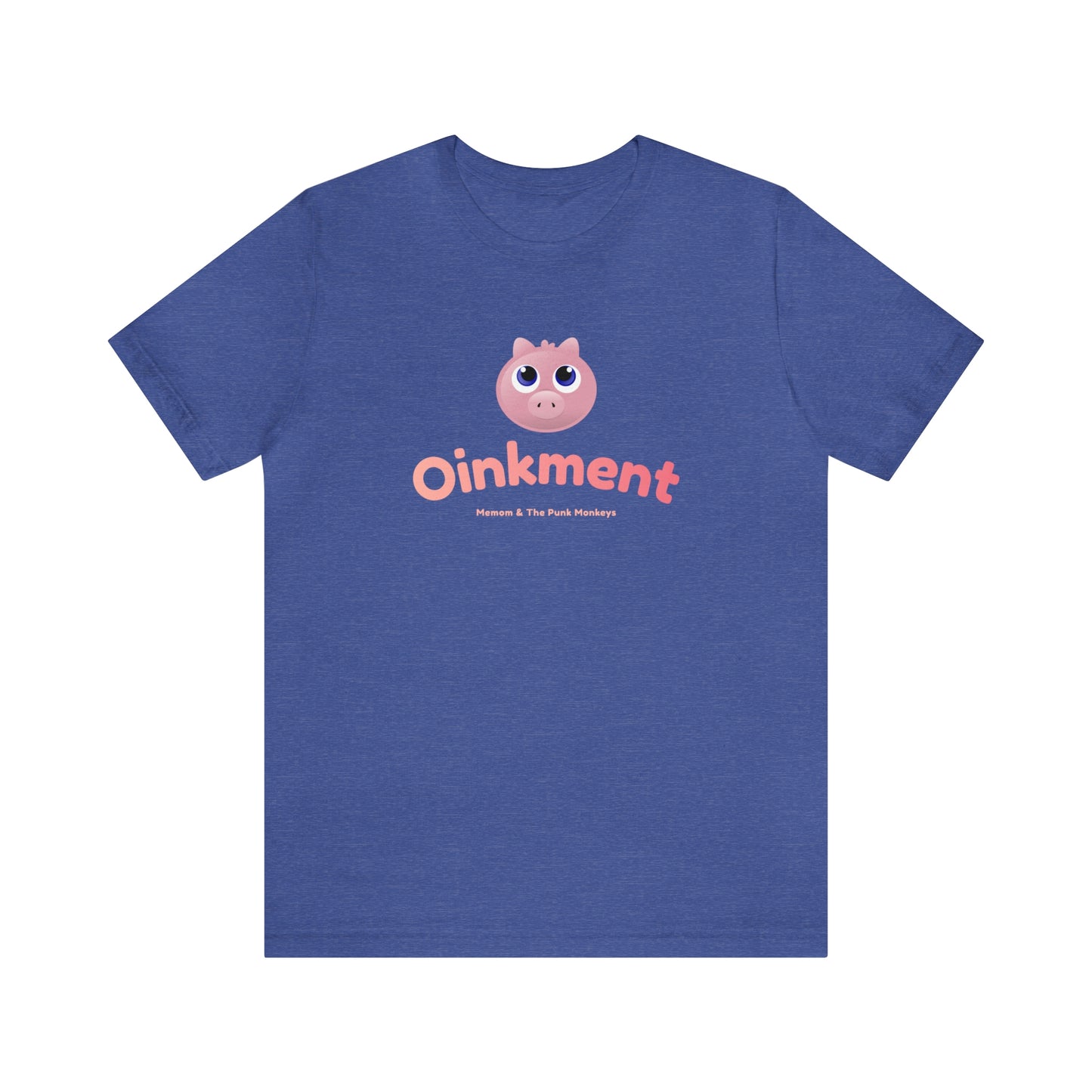 Oinkment Unisex Jersey Short Sleeve Tee