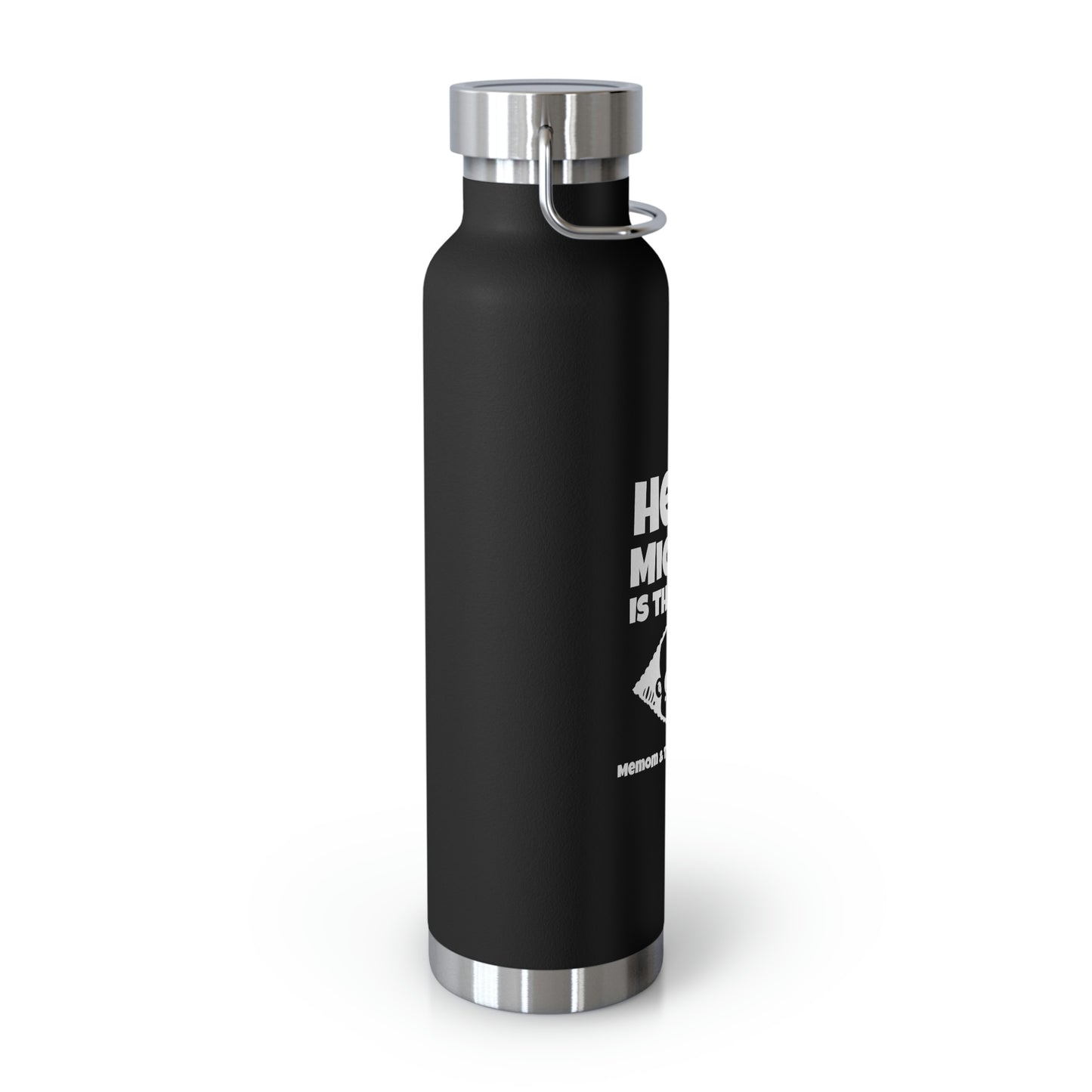 Hello Michael Is That You? Copper Vacuum Insulated Bottle, 22oz