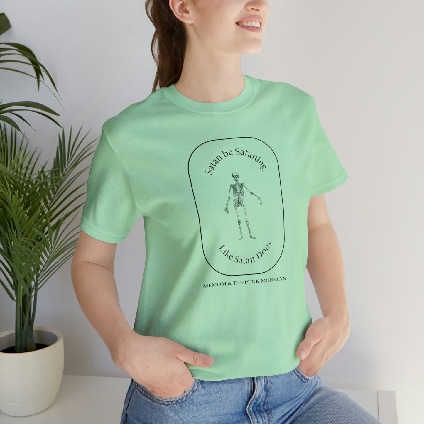 Satan Be Sataning Like Satan Does, Unisex Jersey Short Sleeve Tee