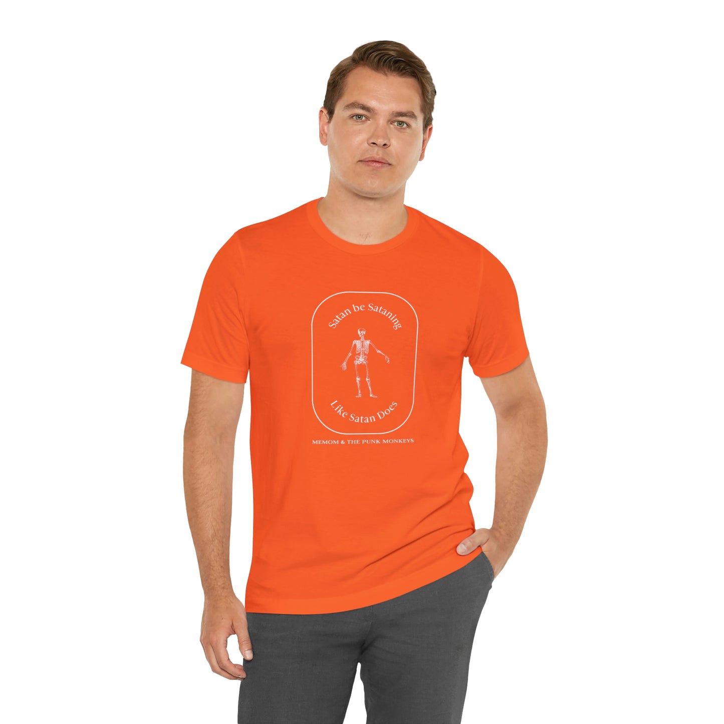 Satan Be Sataning Like Satan Does, Unisex Jersey Short Sleeve Tee