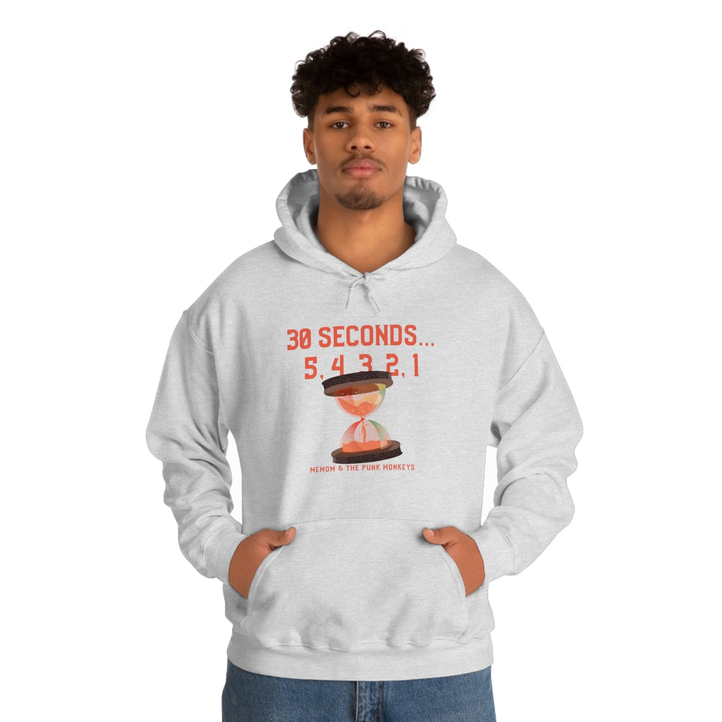 30 Seconds...5,4,3,2,1 Unisex Heavy Blend™ Hooded Sweatshirt