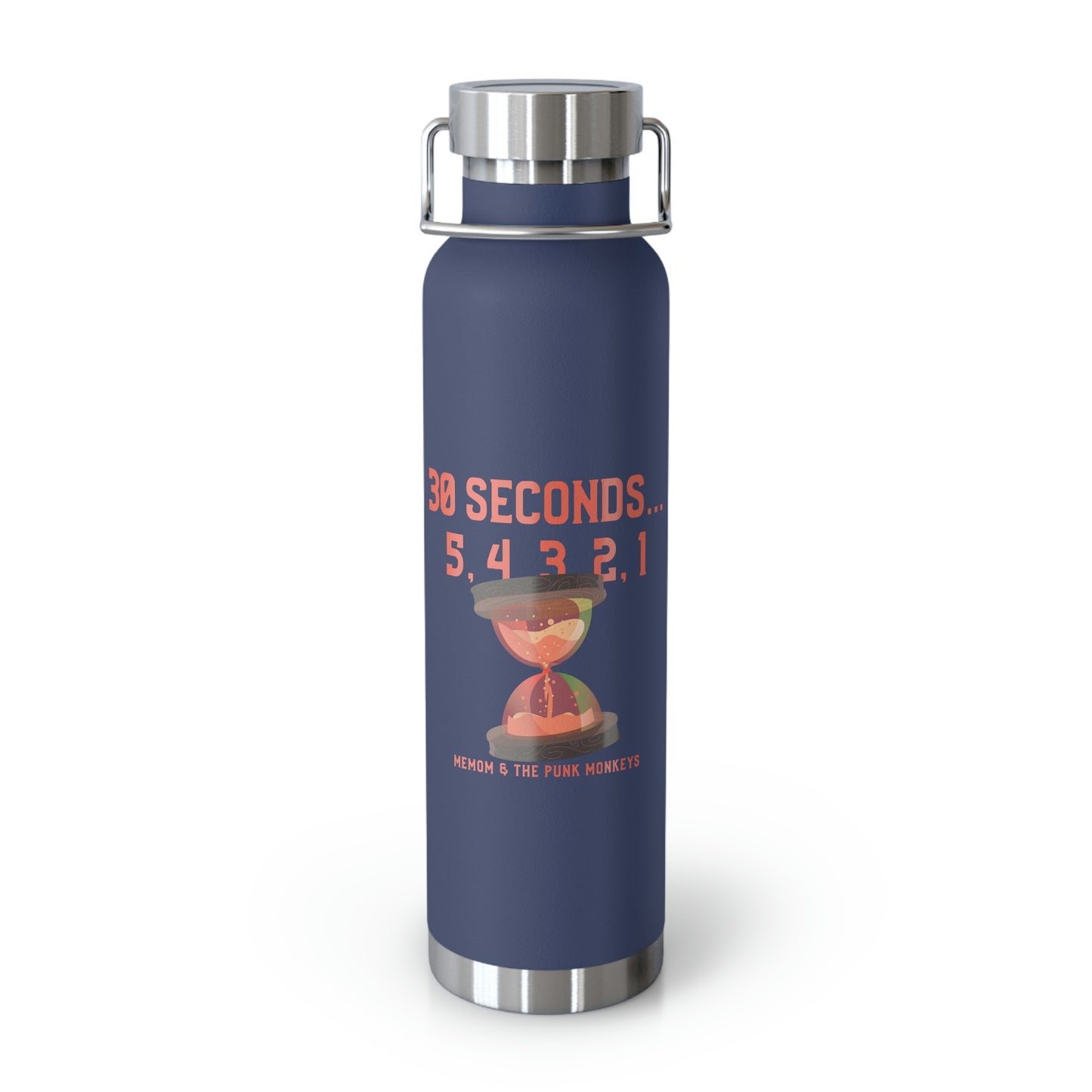 30 Seconds...5,4,3,2,1 Copper Vacuum Insulated Bottle, 22oz