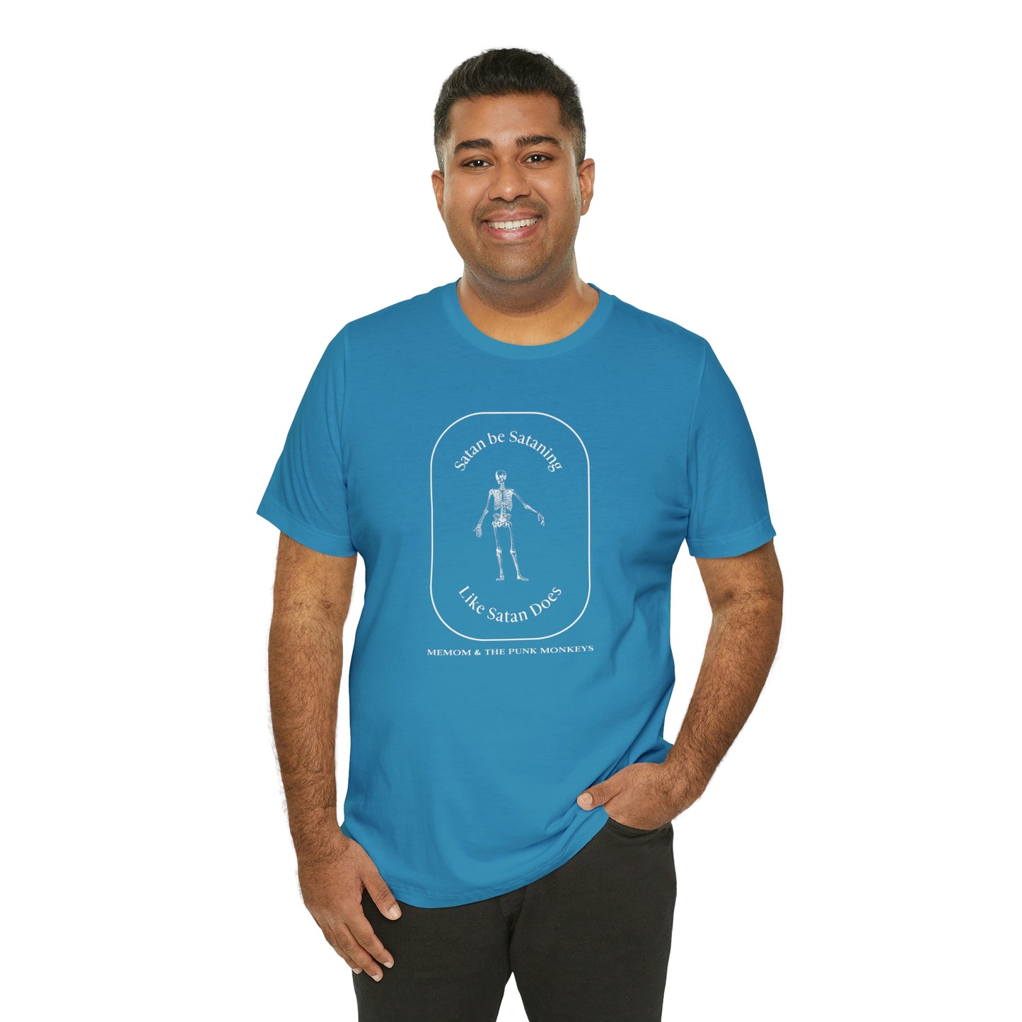 Satan Be Sataning Like Satan Does, Unisex Jersey Short Sleeve Tee