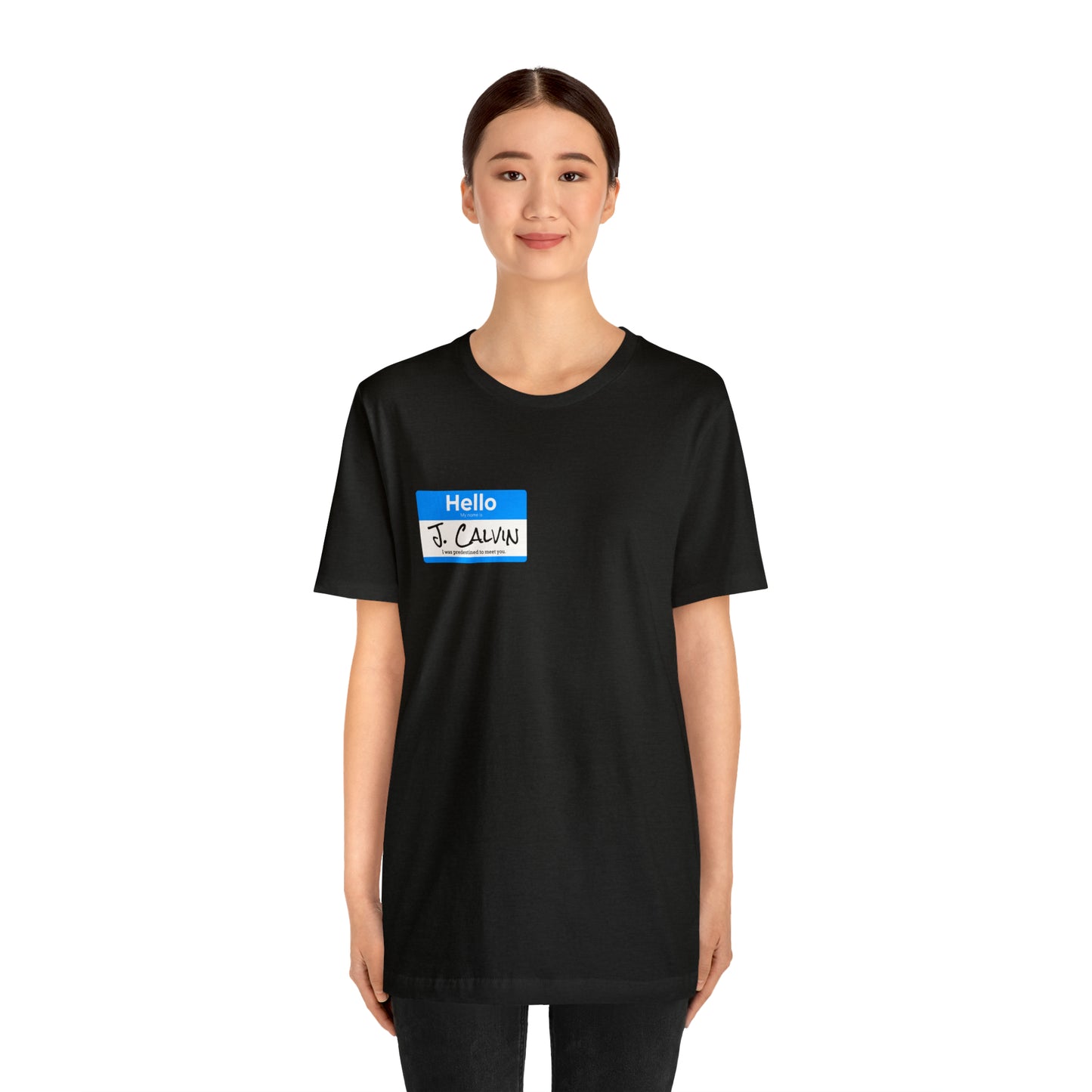 Hello My Name is John Calvin Unisex Jersey Short Sleeve Tee