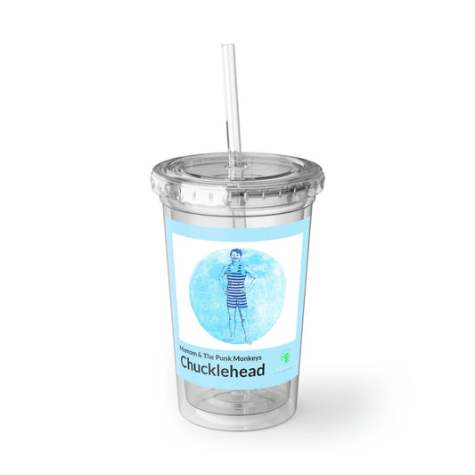 Chucklehead Suave Acrylic Cup