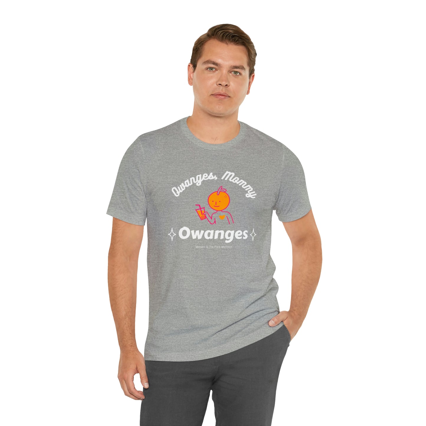 Owanges, Mommy, Owanges Unisex Jersey Short Sleeve Tee