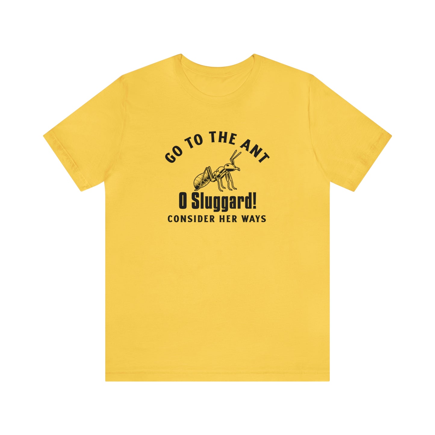 Go To The Ant Unisex Jersey Short Sleeve Tee