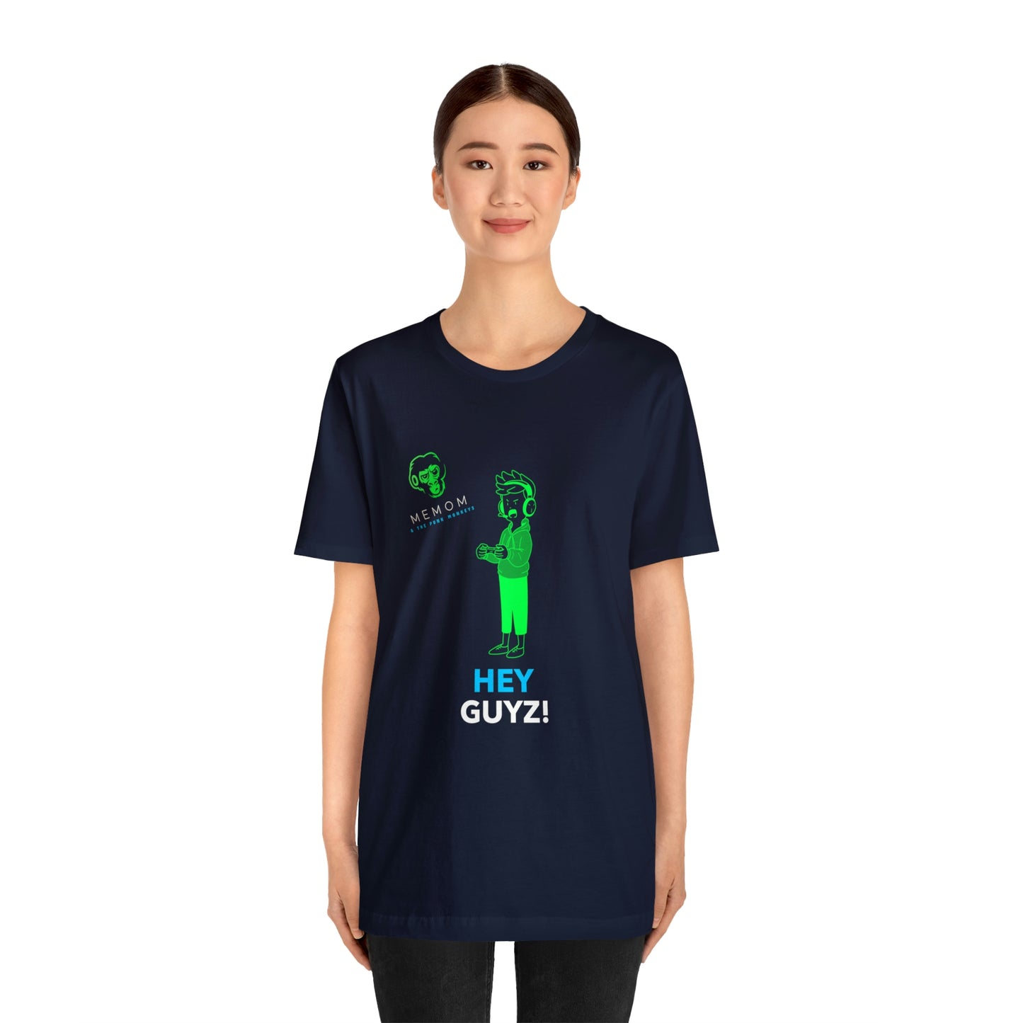 Hey Guyz! Unisex Jersey Short Sleeve Tee